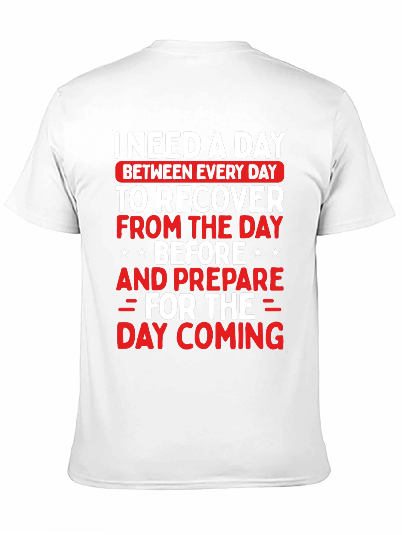 Funny Recovery Day T-Shirt