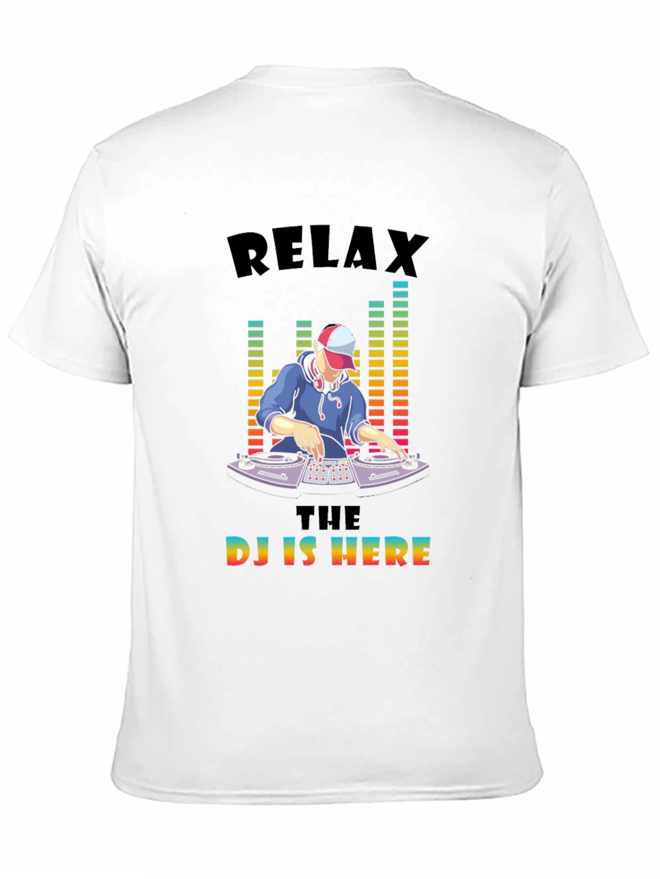 Relax The DJ is Here Graphic Tee