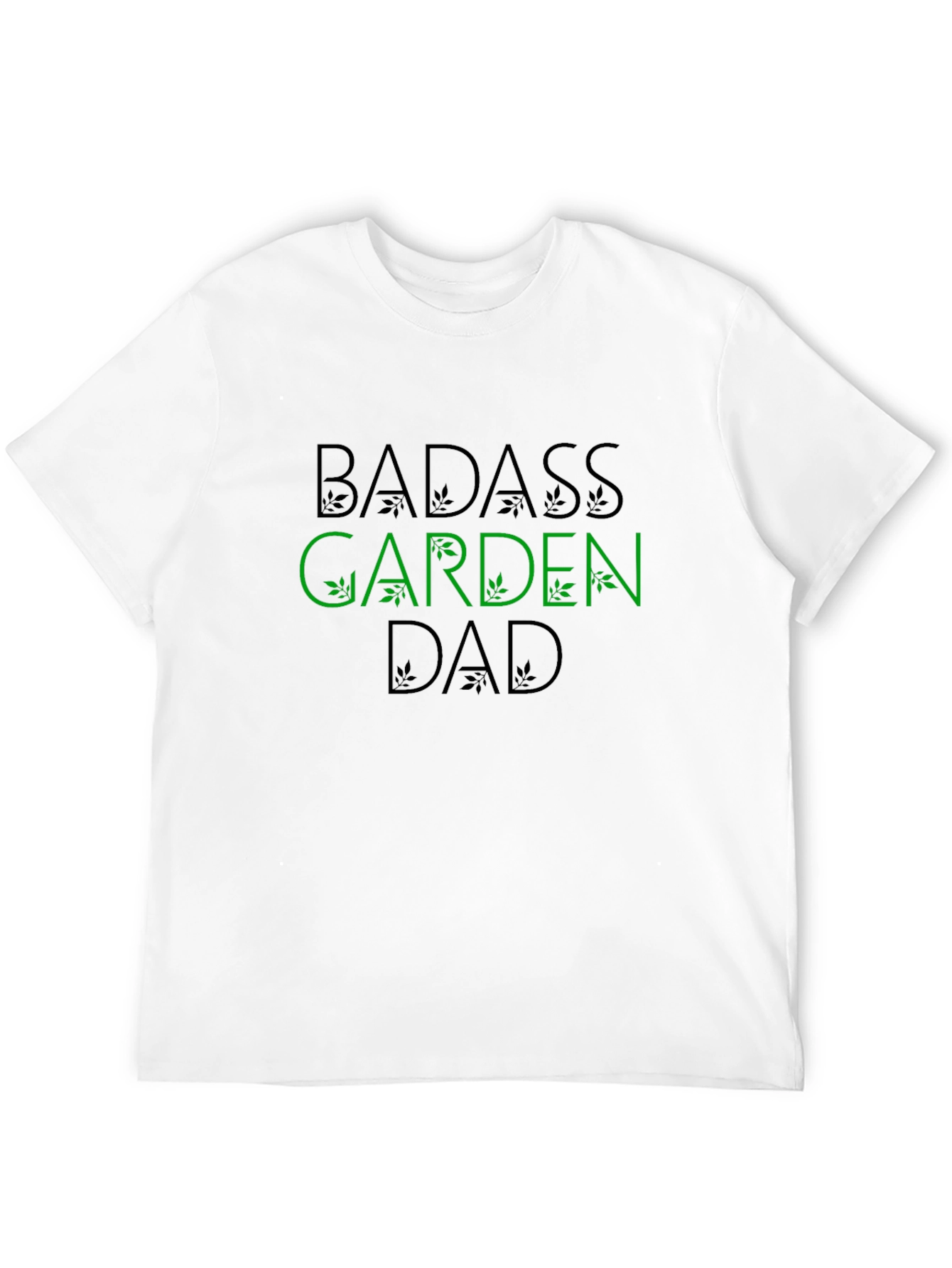 Badass Garden Dad T-Shirt - Gardening Apparel
