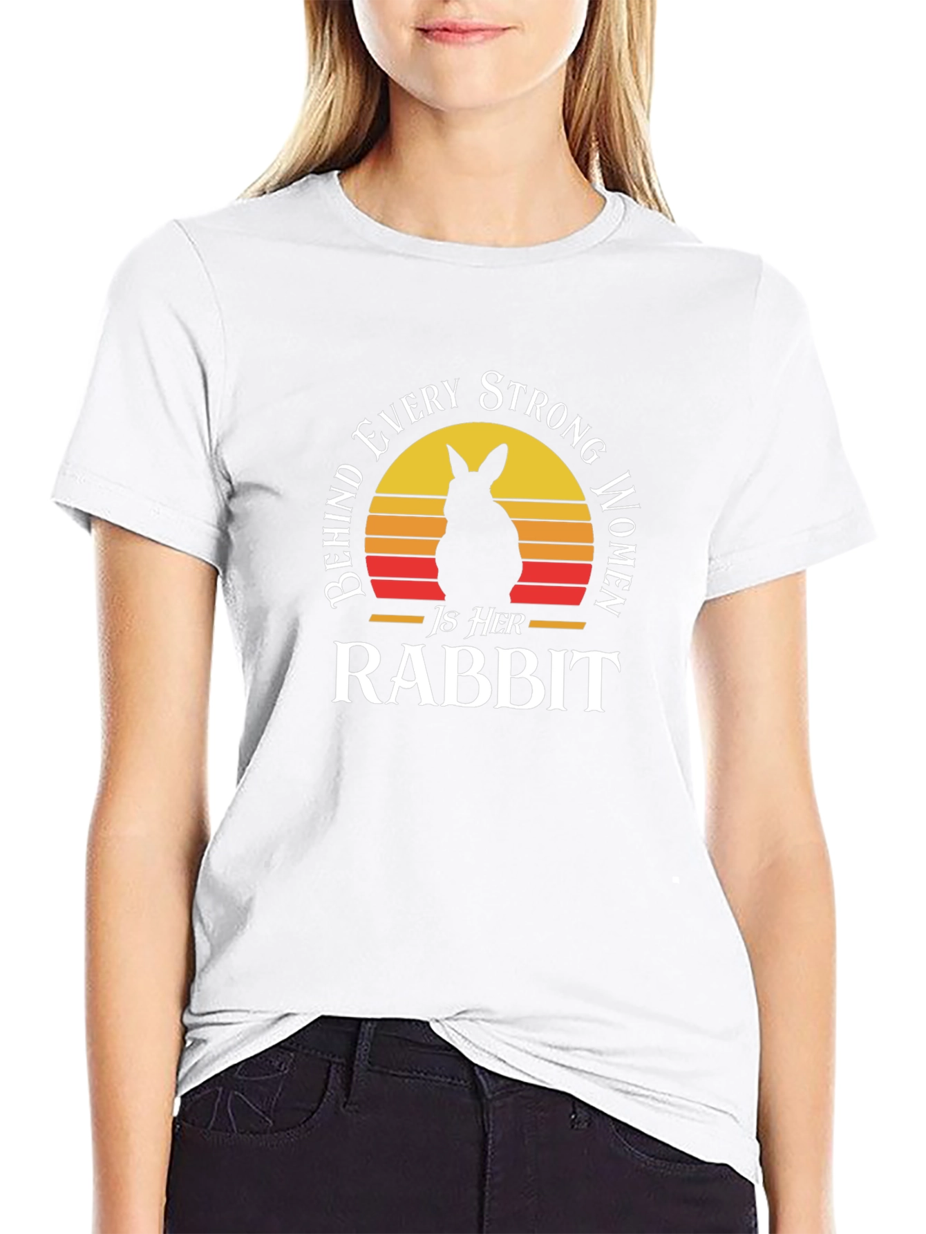 Behind Every Strong Woman Is Her Rabbit T-Shirt