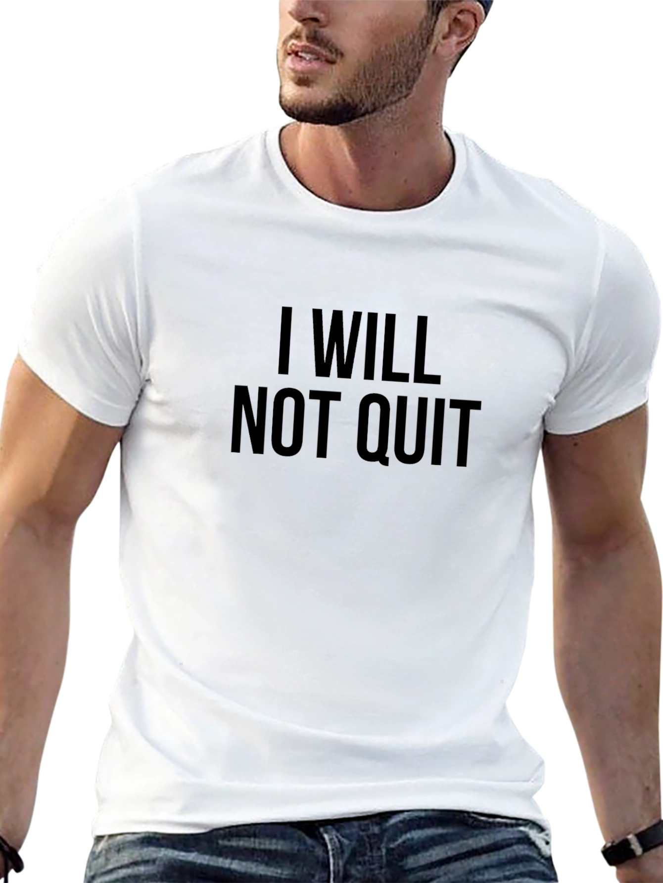 I WILL NOT QUIT T-Shirt - Motivation & Inspiration
