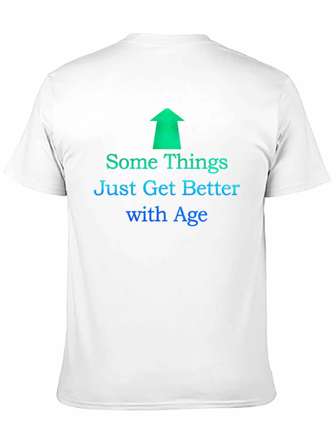 Some Things Just Get Better with Age T-Shirt