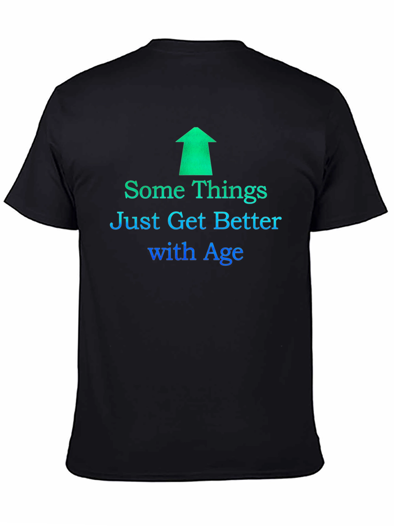 Some Things Just Get Better with Age T-Shirt