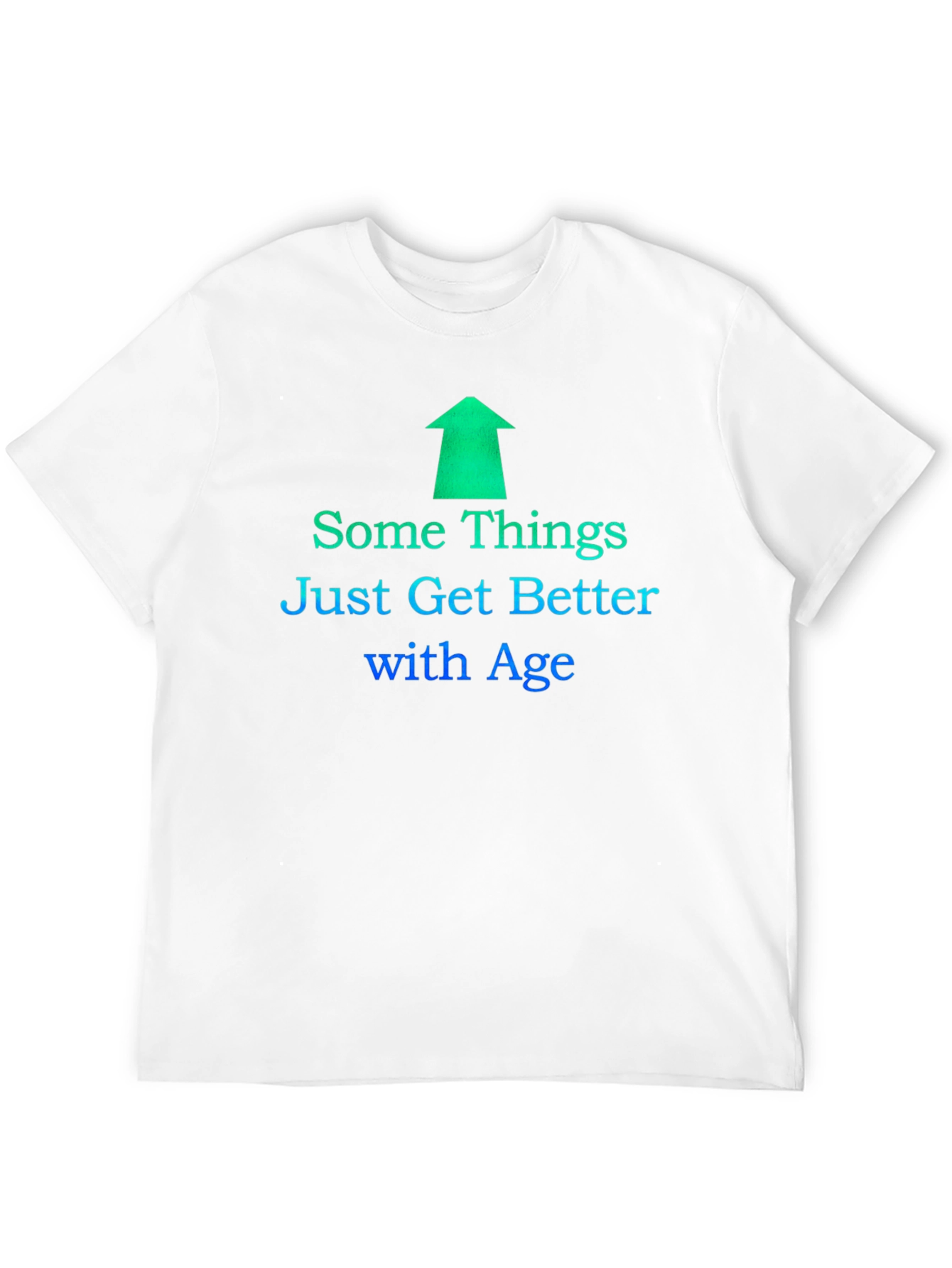 Some Things Just Get Better with Age T-Shirt