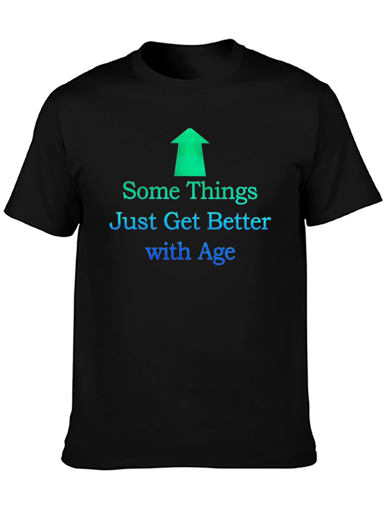 Some Things Just Get Better with Age T-Shirt