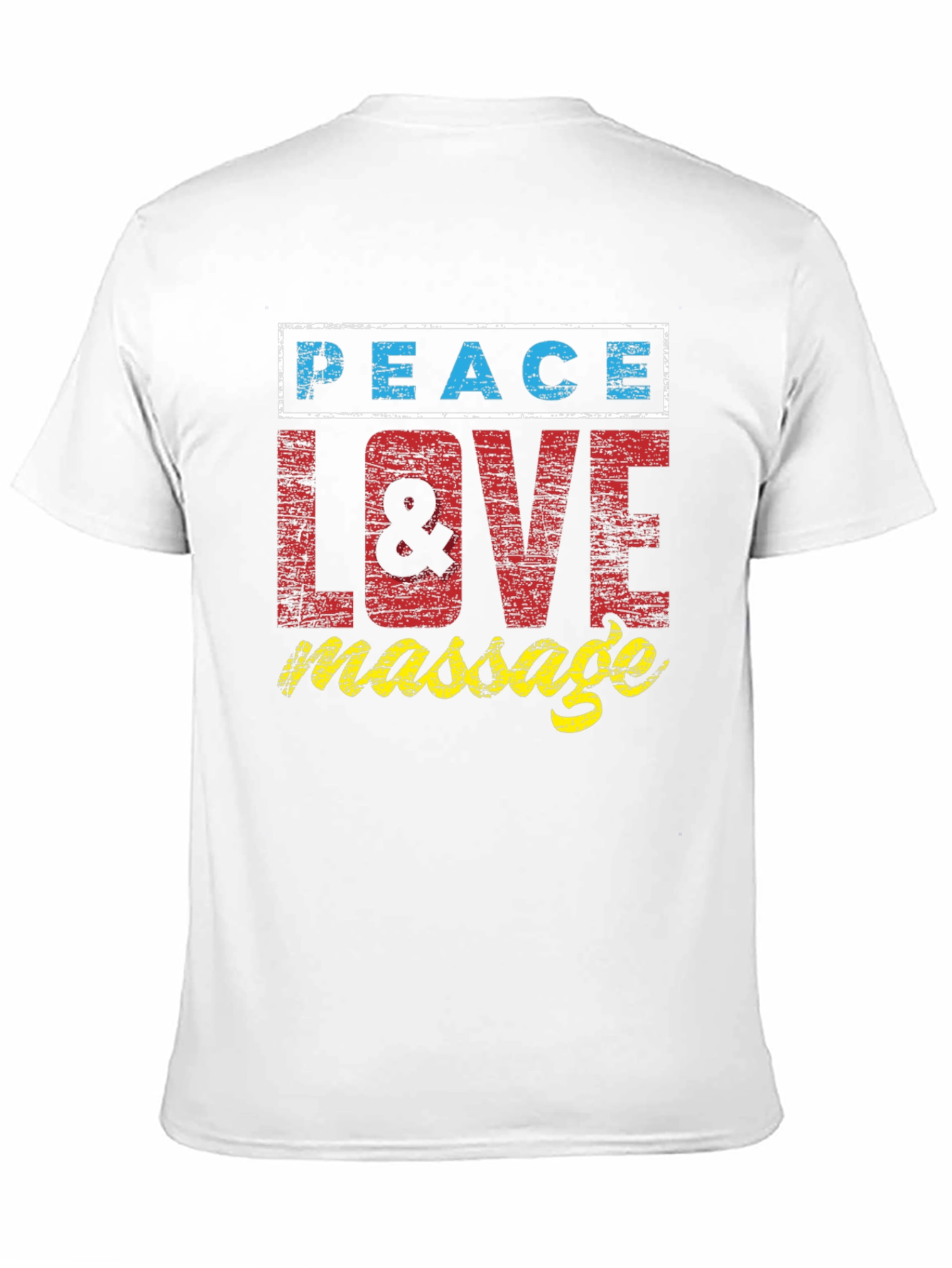 Peace Love Massage T-Shirt - Relaxed Style