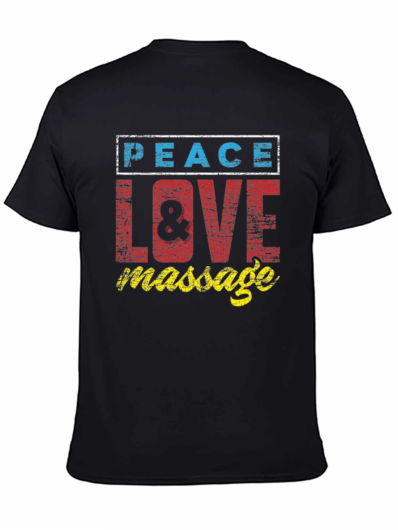 Peace Love Massage T-Shirt - Relaxed Style
