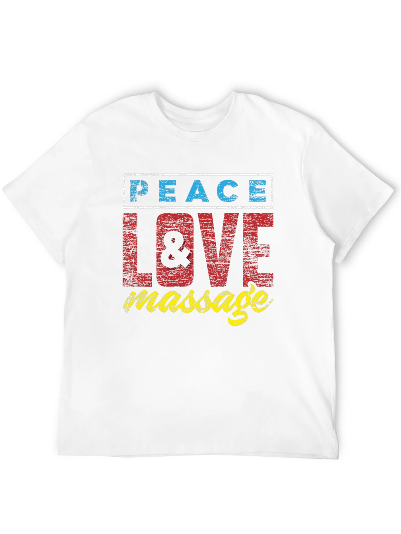 Peace Love Massage T-Shirt - Relaxed Style