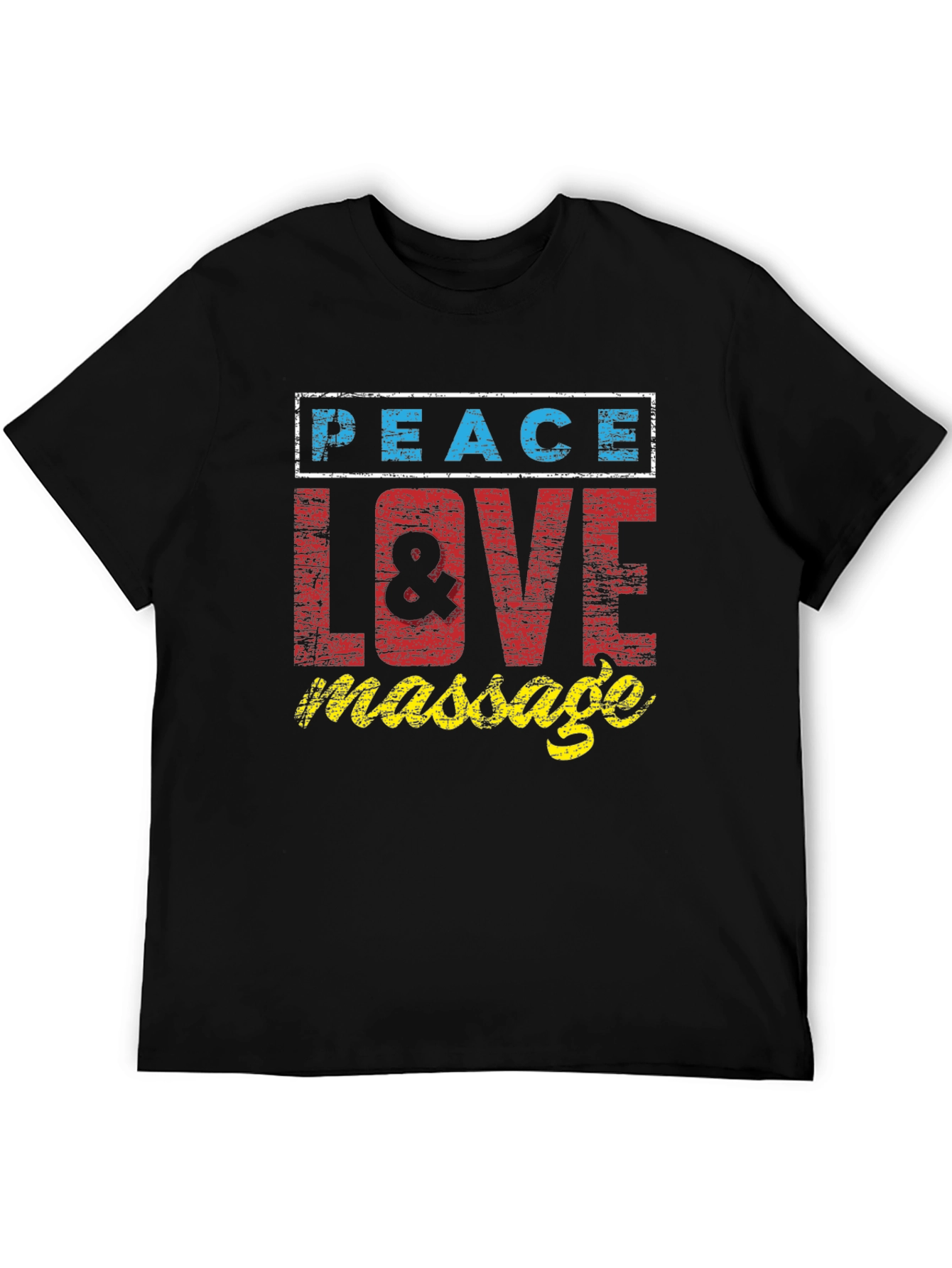 Peace Love Massage T-Shirt - Relaxed Style