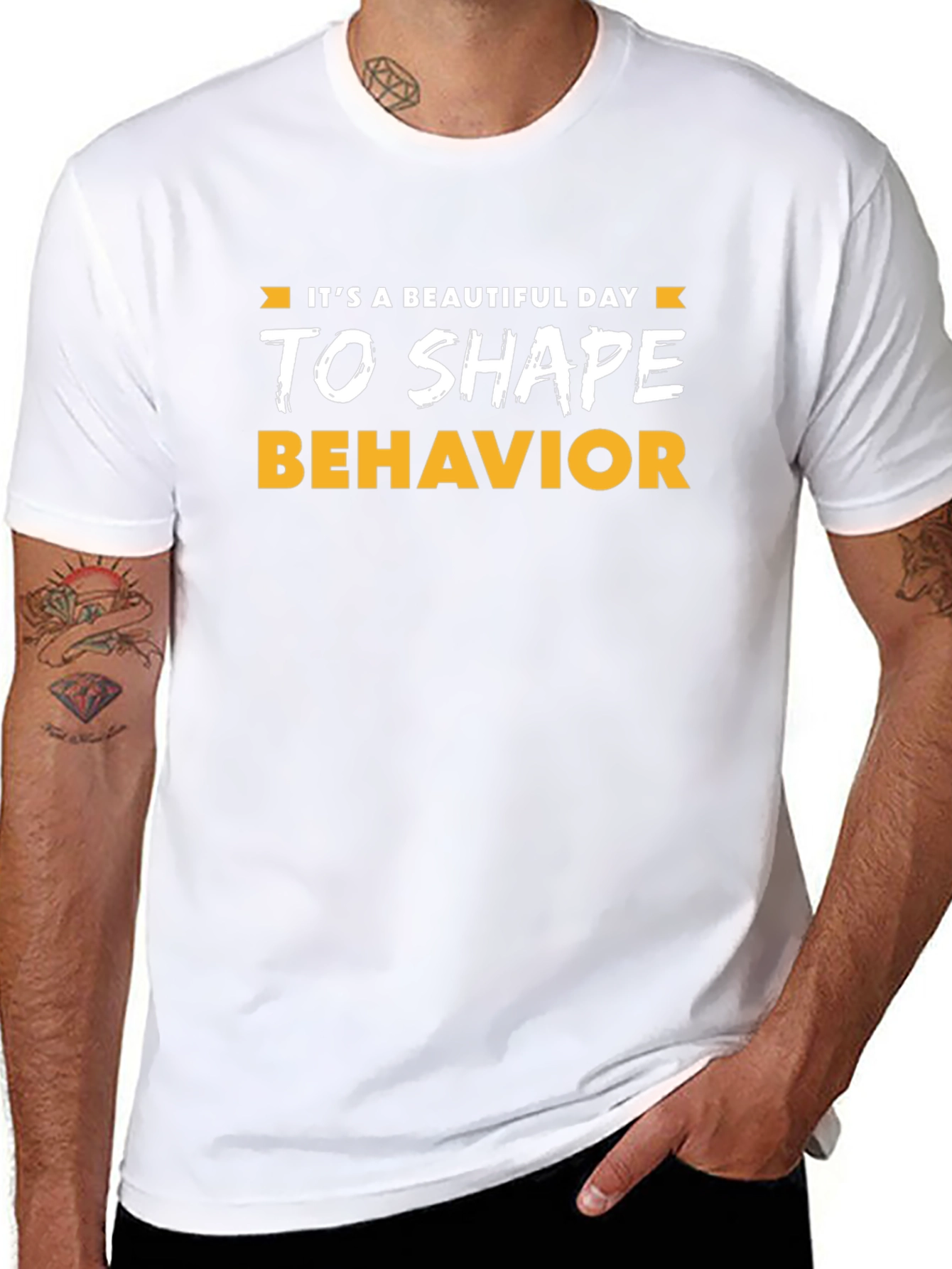 Its a Beautiful Day to Shape Behavior T-Shirt
