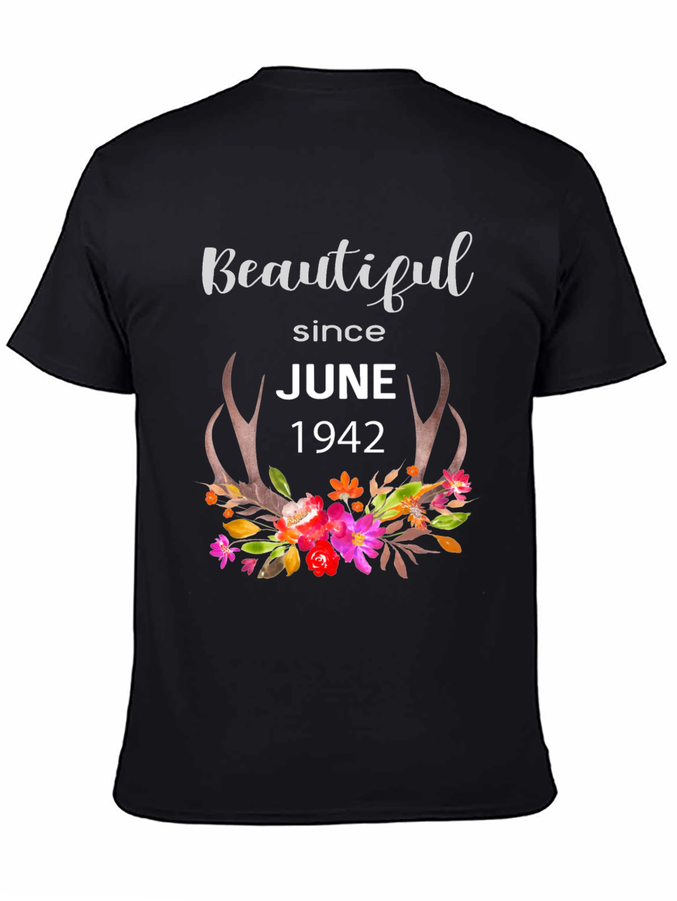 Beautiful Since June 1942 T-Shirt