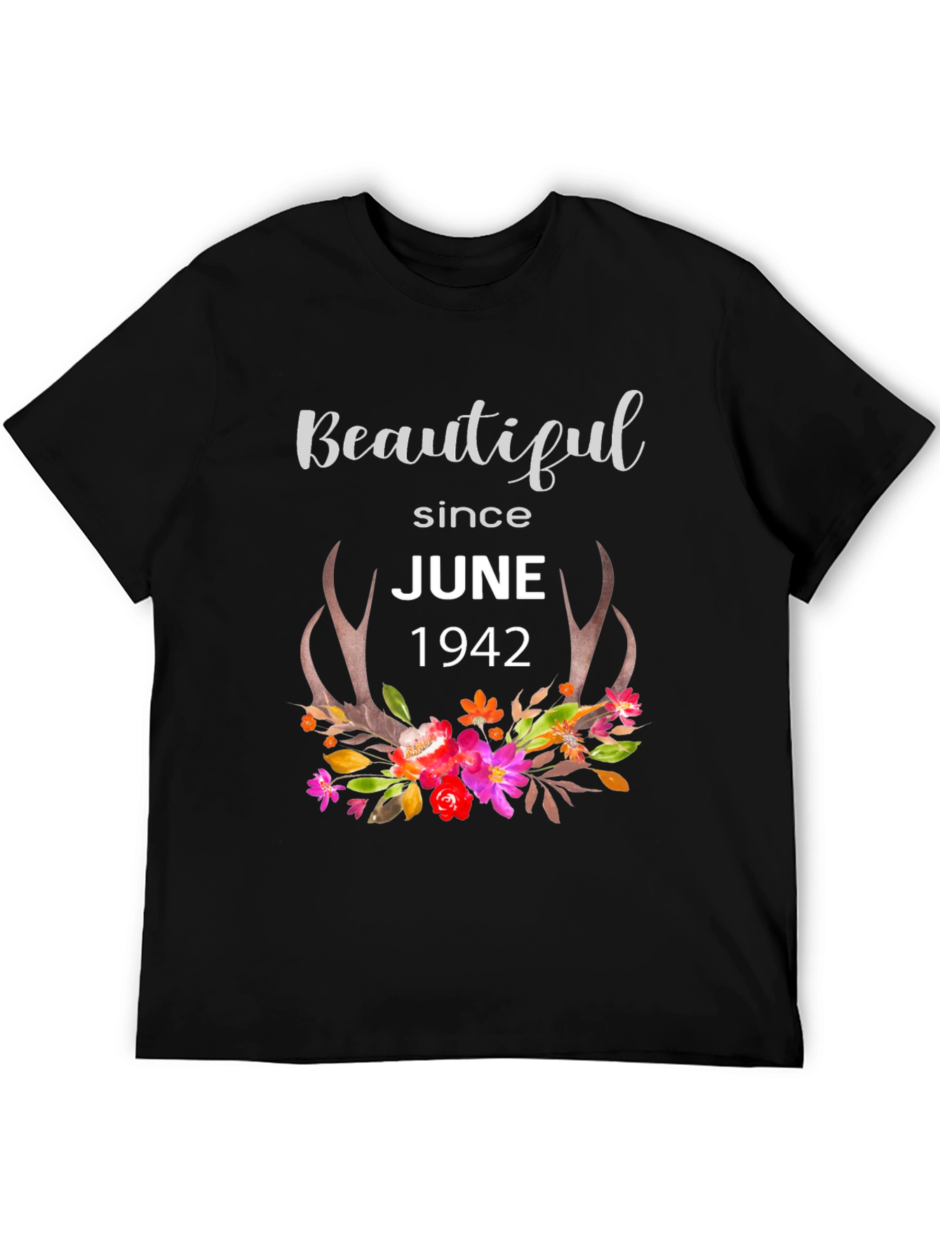 Beautiful Since June 1942 T-Shirt