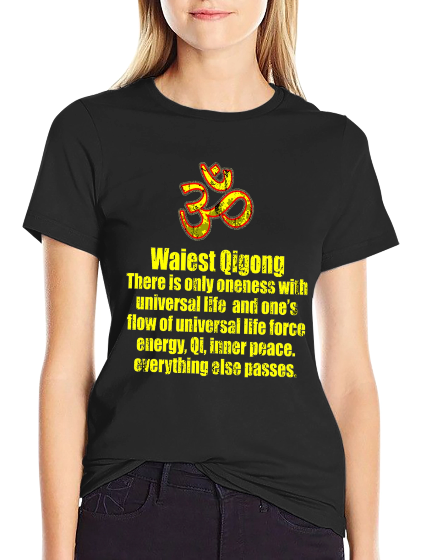 Waiest Qigong T-Shirt - Universal Life Inner Peace