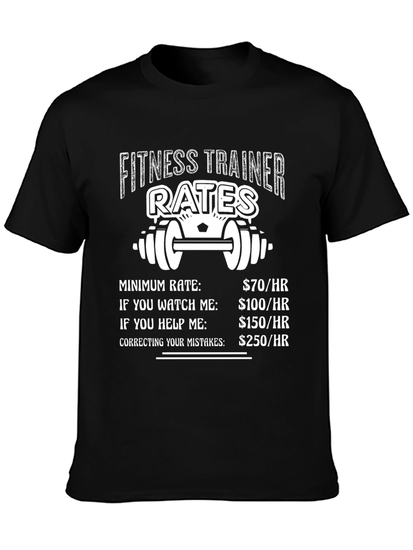 Fitness Trainer Rates T-Shirt