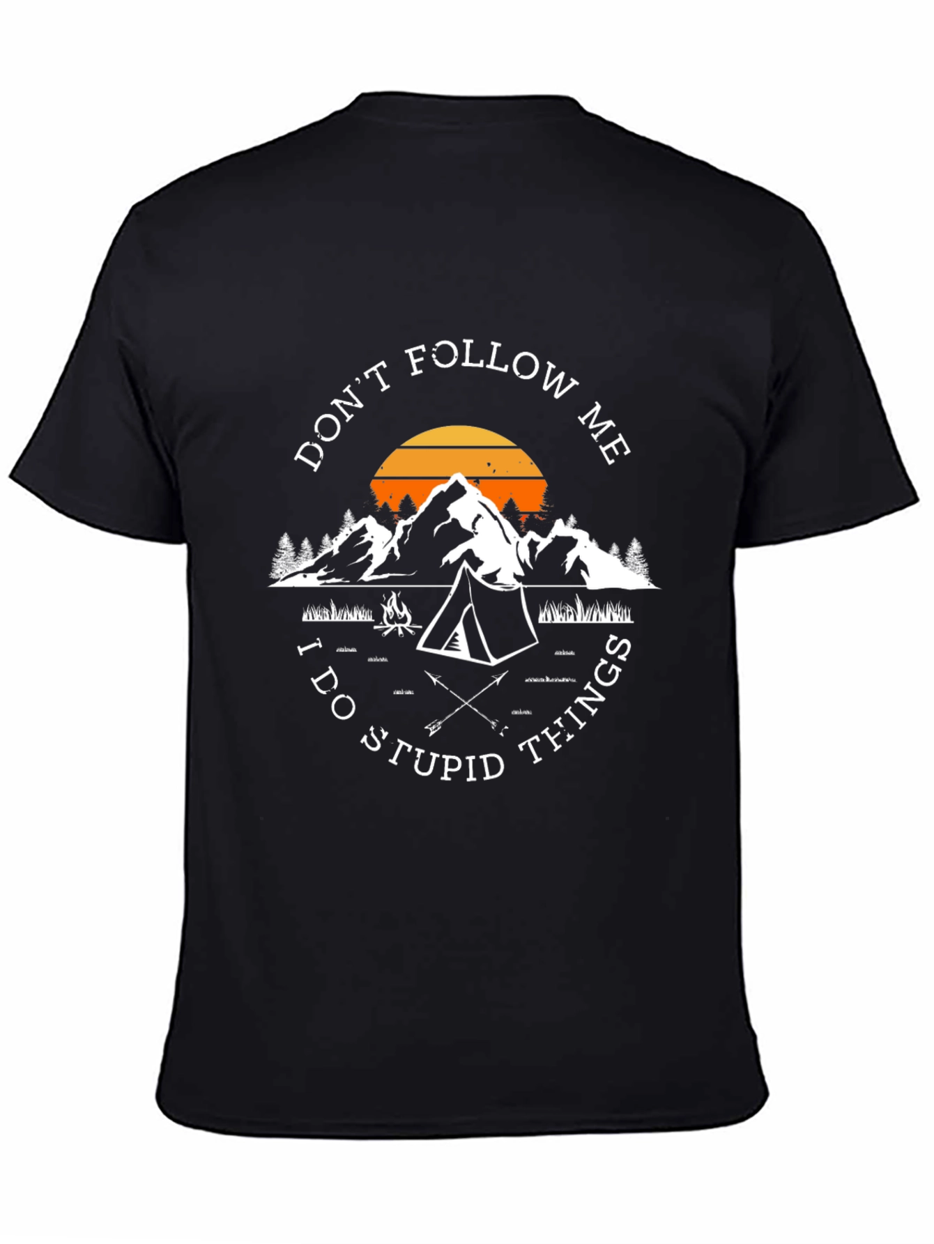 Dont Follow Me Camping Graphic Tee