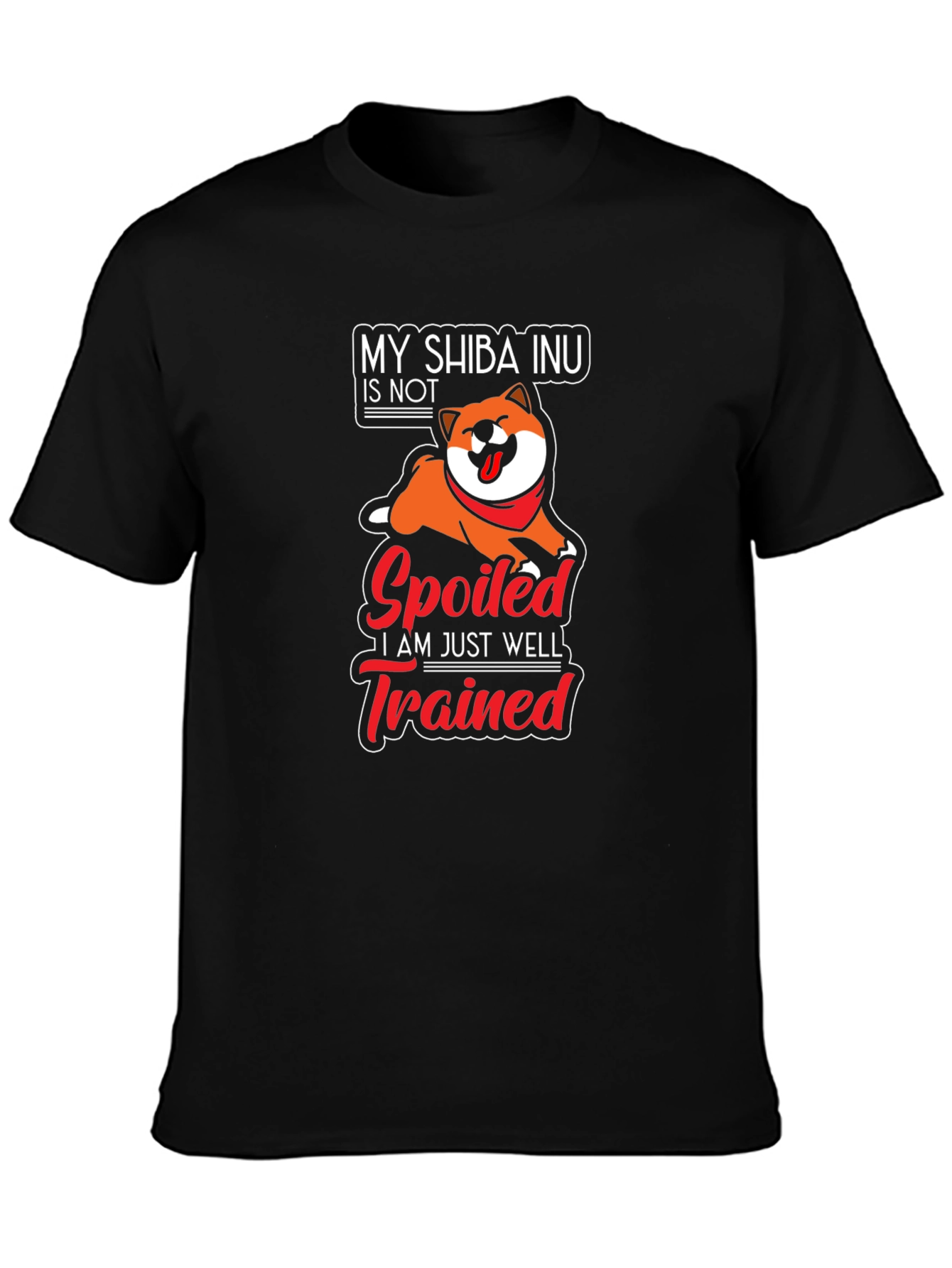 My Shiba Inu is Not Spoiled T-Shirt