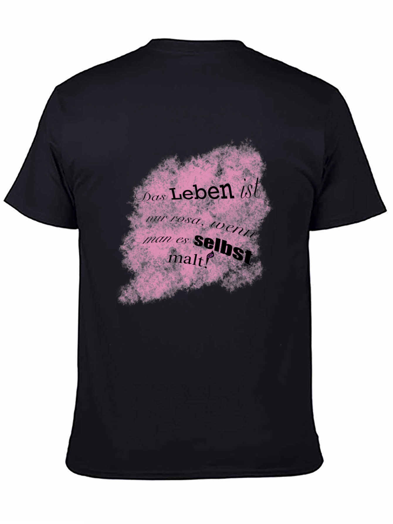 Life is Pink German Quote T-Shirt