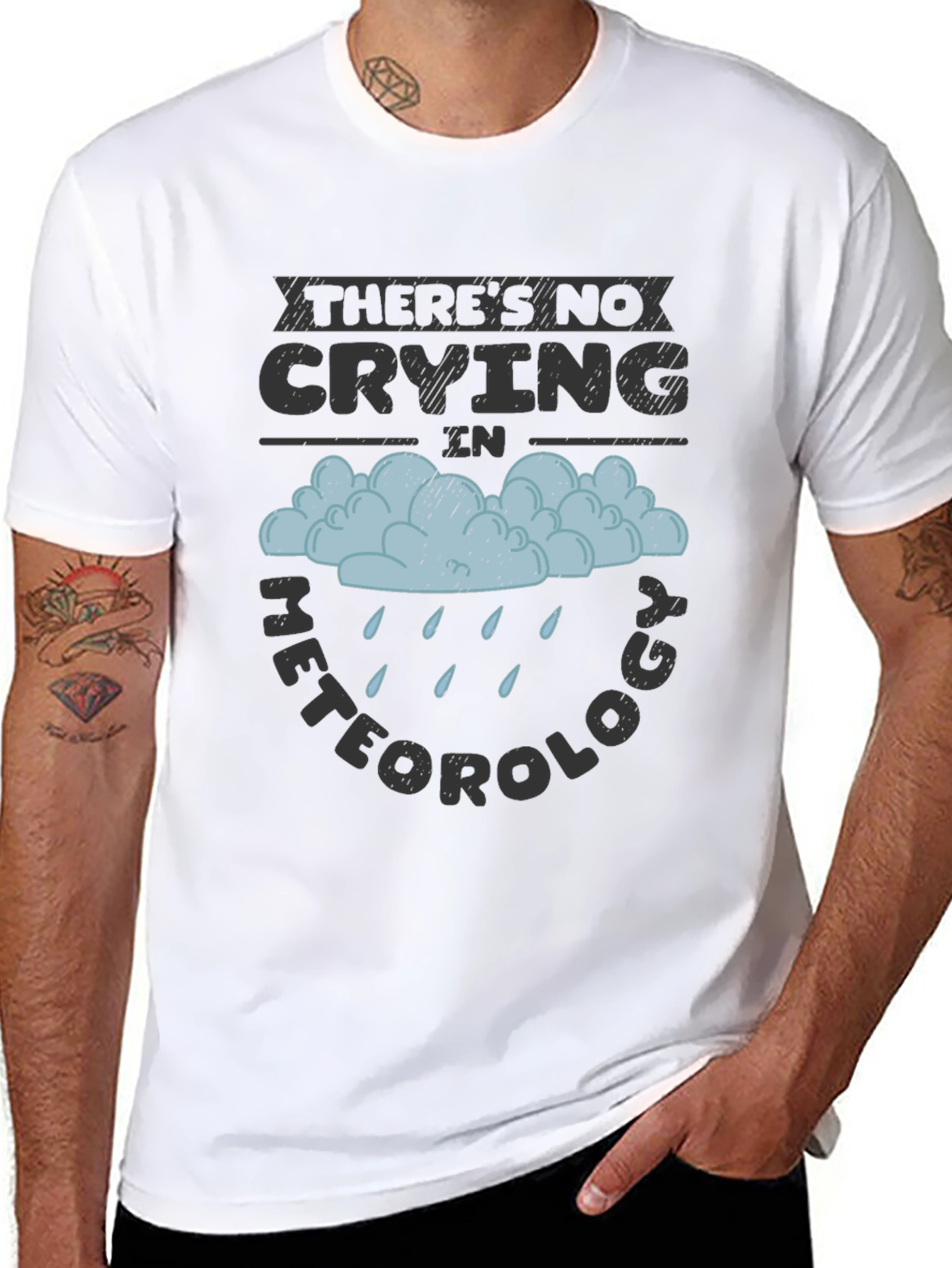 Funny Meteorology T-Shirt - No Crying Tee