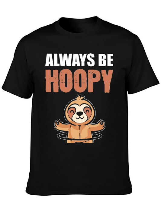 Always Be Hoopy Sloth Graphic T-Shirt