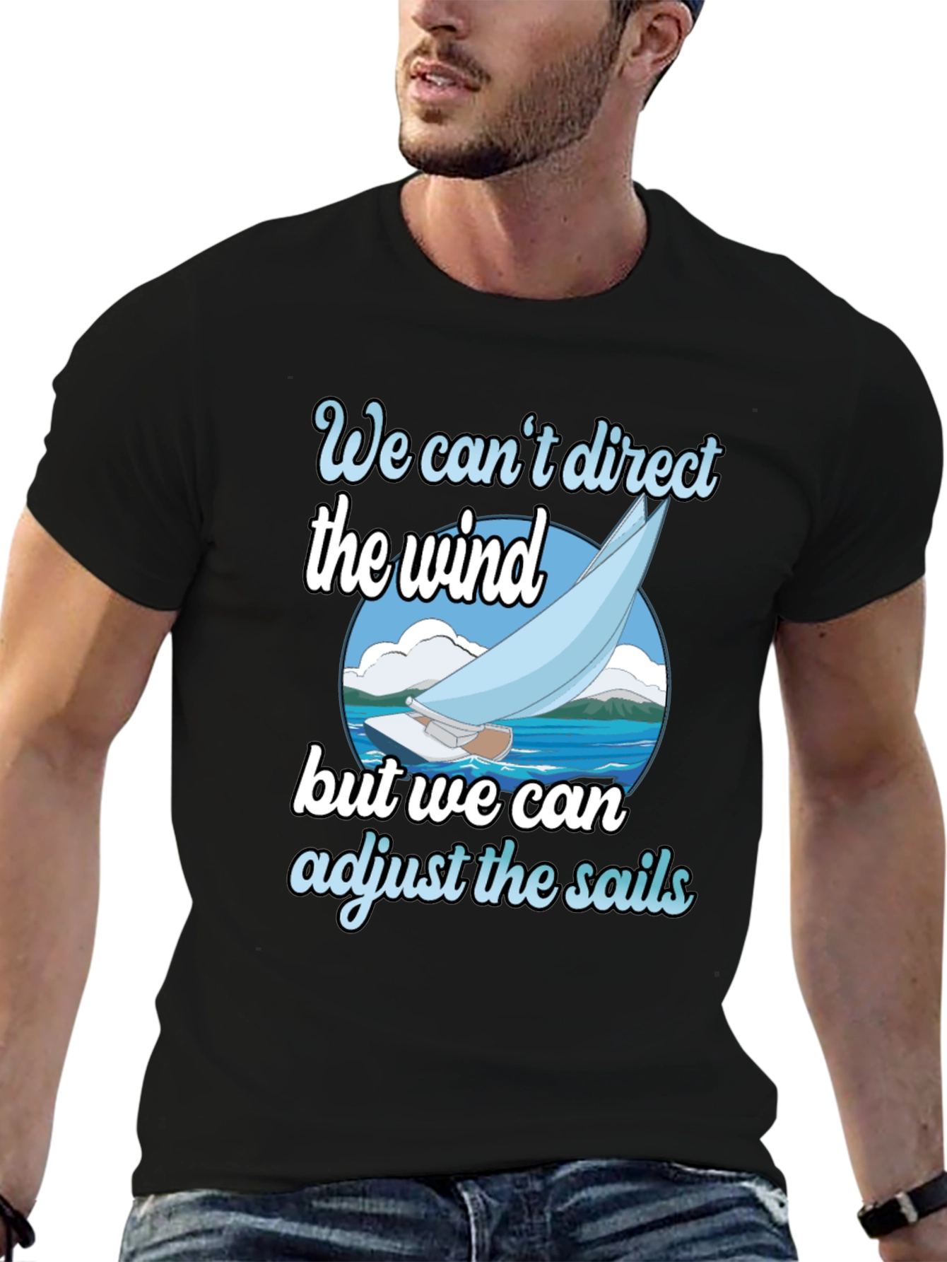 Sailboat T-Shirt: Adjust the Sails Graphic Tee