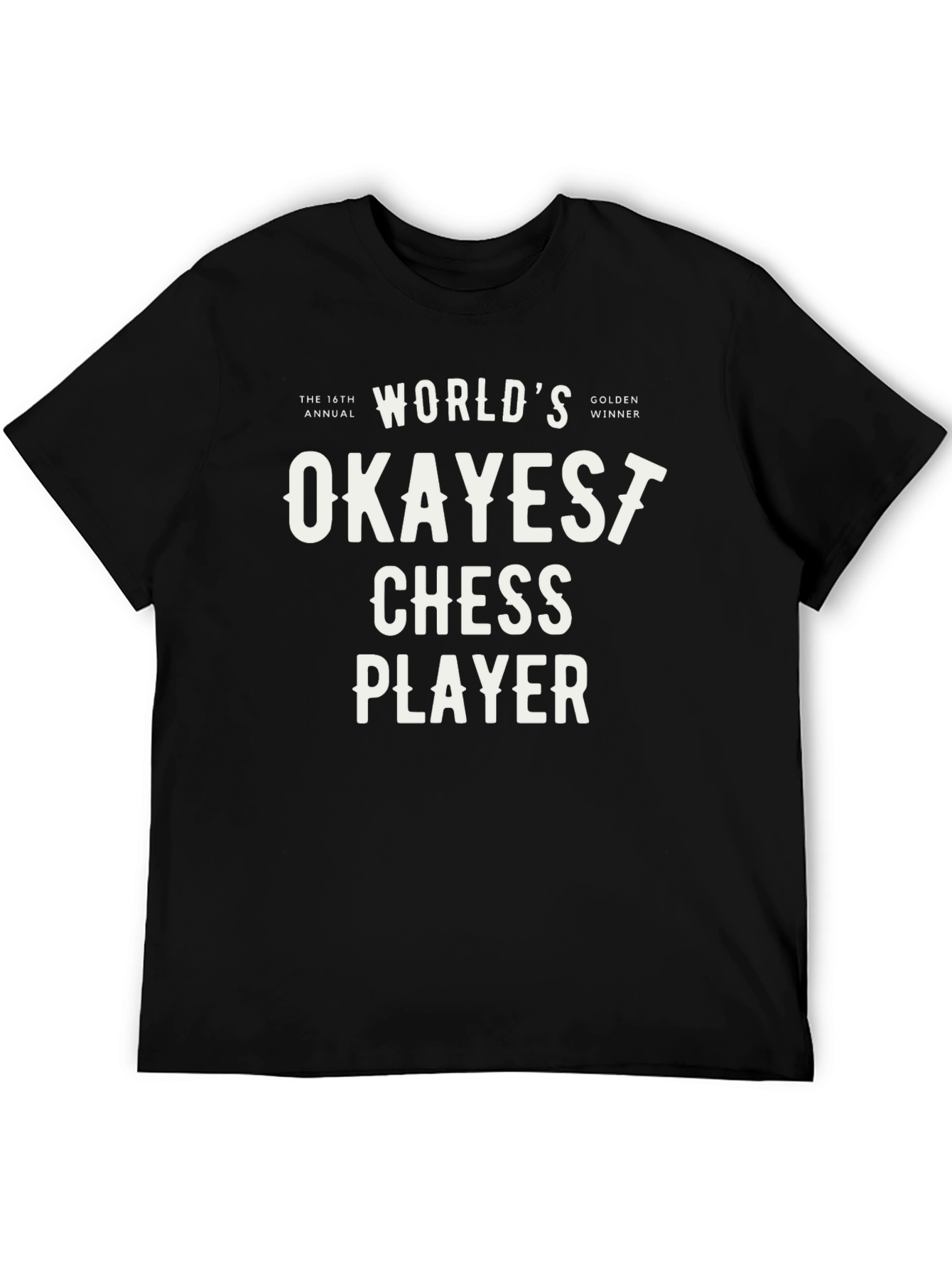 Worlds Okayest Chess Player Graphic T-Shirt