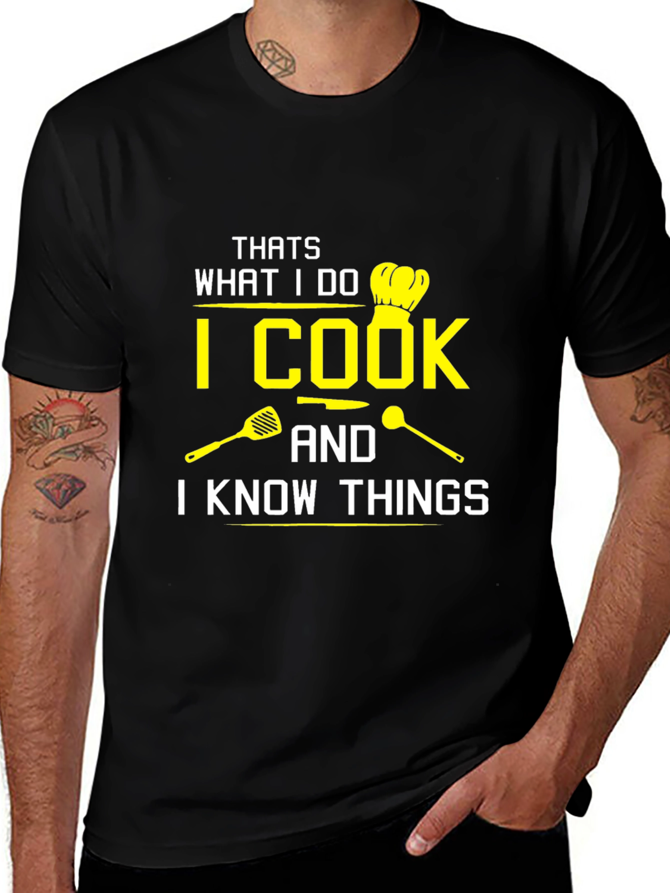 I Cook And I Know Things Black T-Shirt