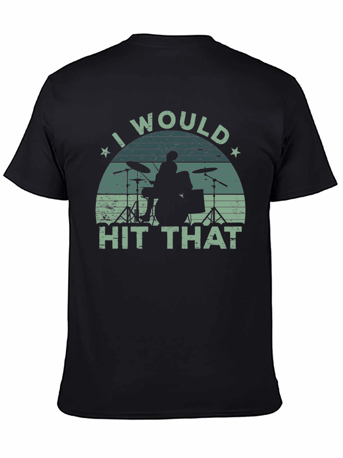 I Would Hit That Drummer Graphic Tee