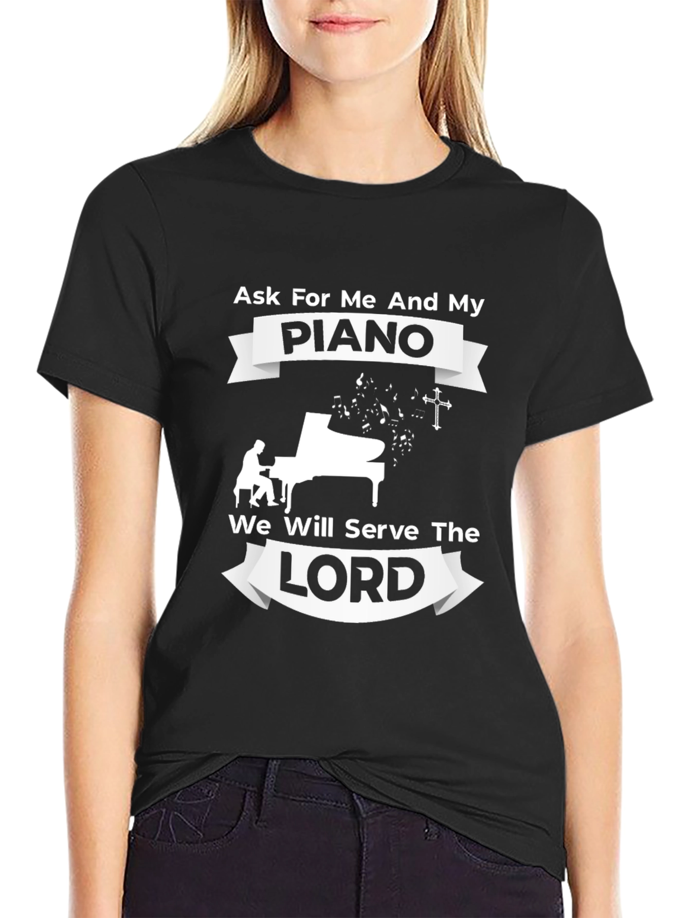 Ask For Me and My Piano T-Shirt