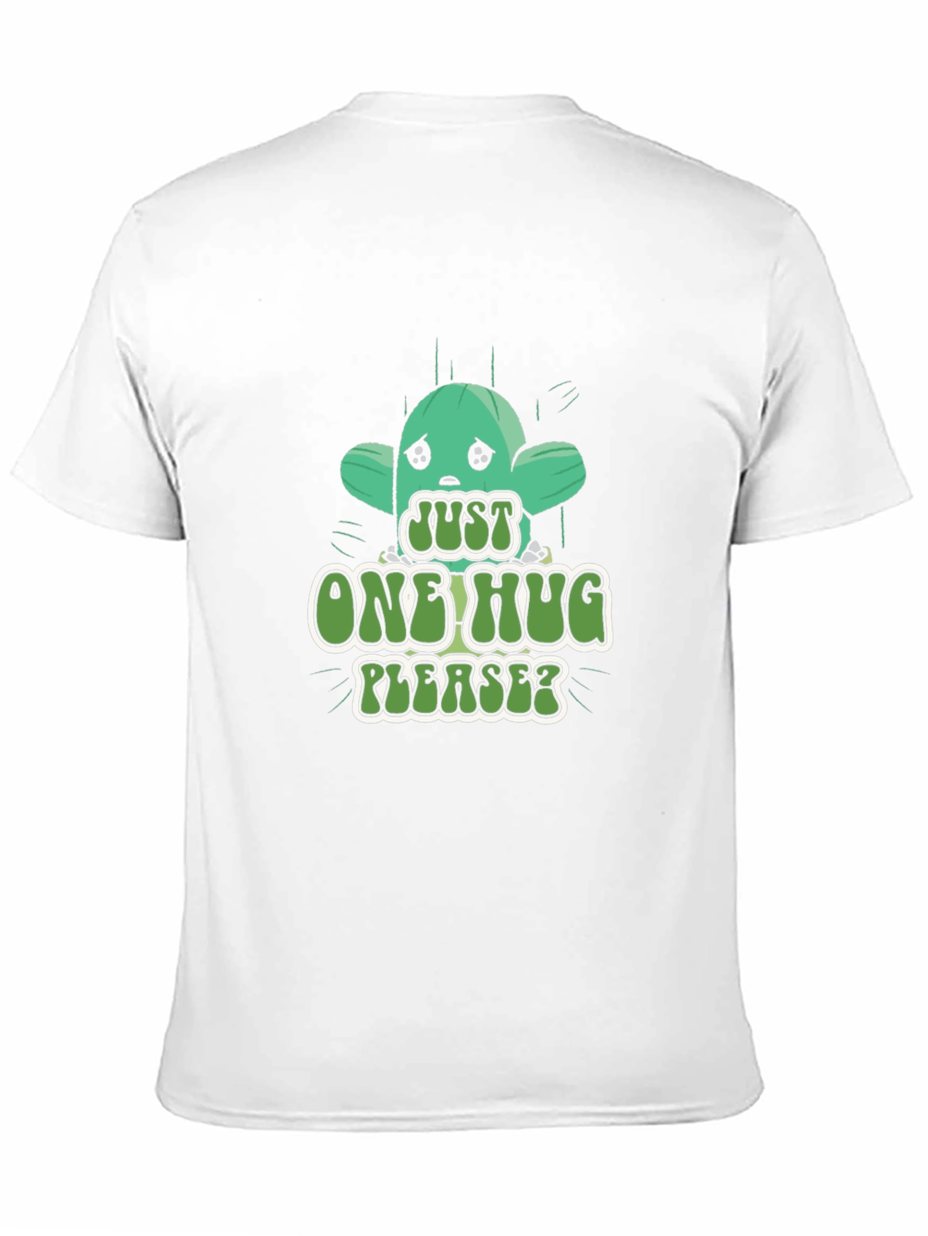 Just One Hug Please? T-Shirt