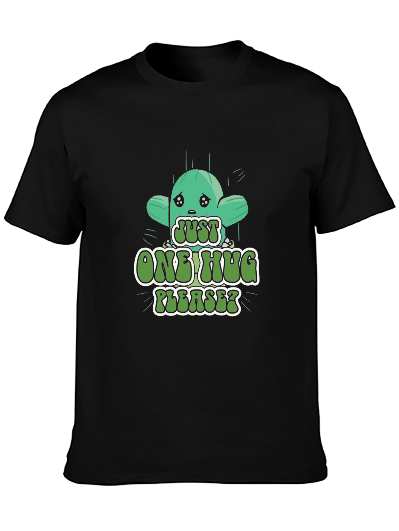 Just One Hug Please? T-Shirt