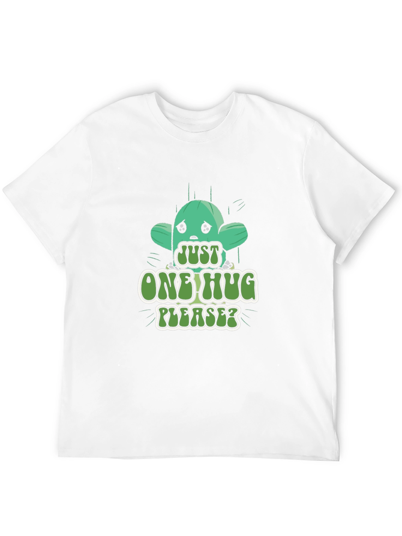 Just One Hug Please? T-Shirt