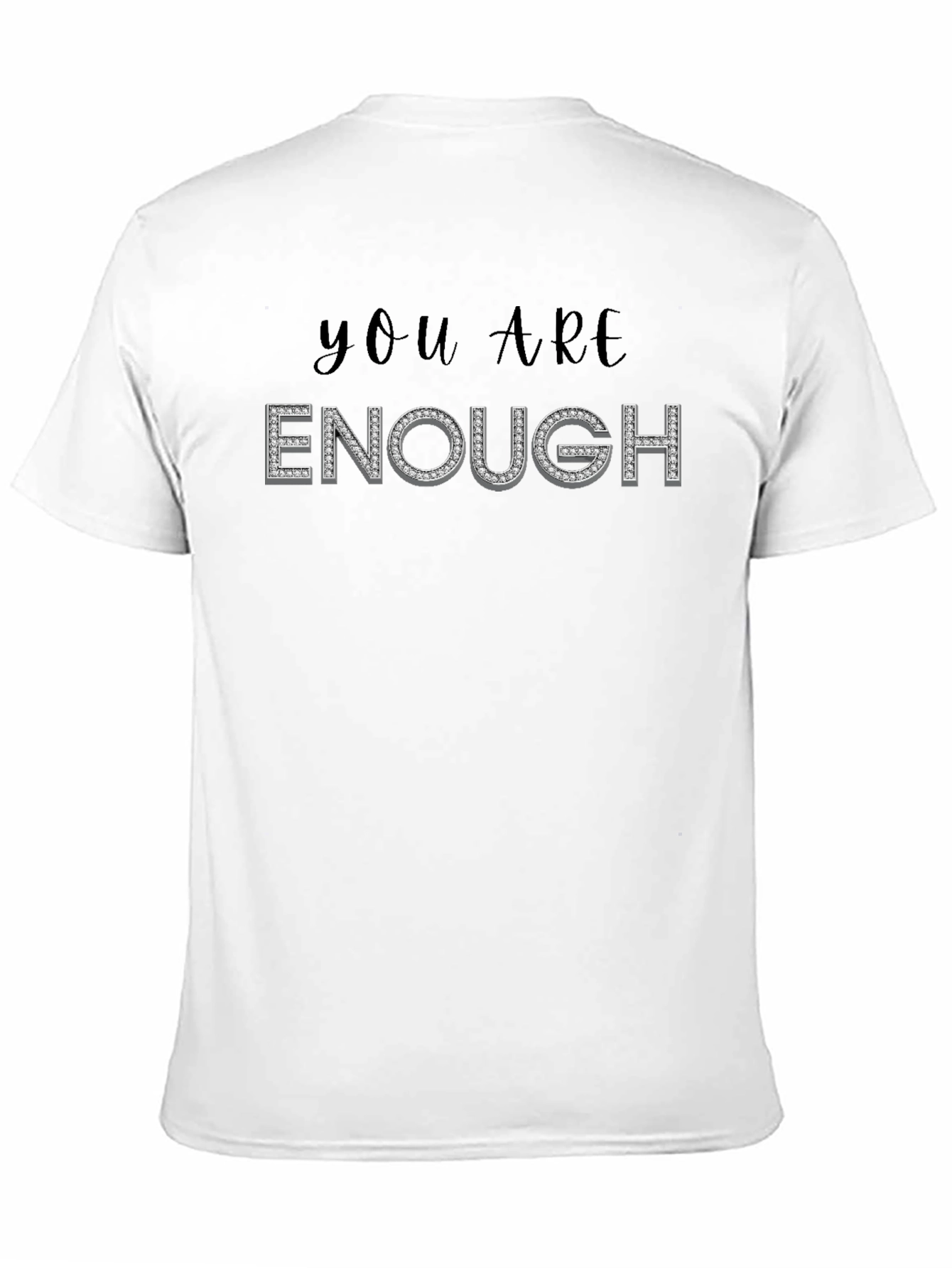 You Are Enough Rhinestone T-Shirt