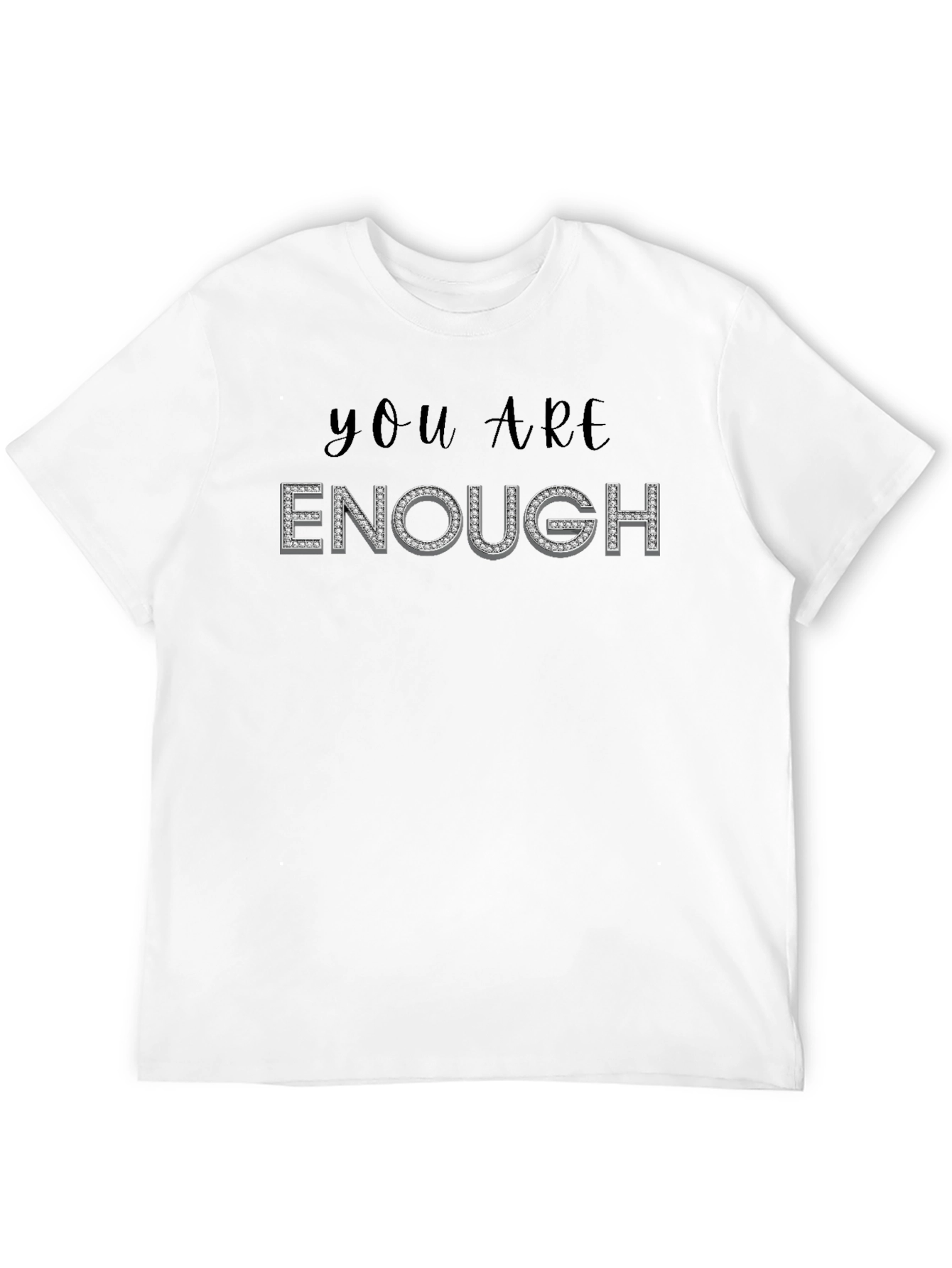 You Are Enough Rhinestone T-Shirt