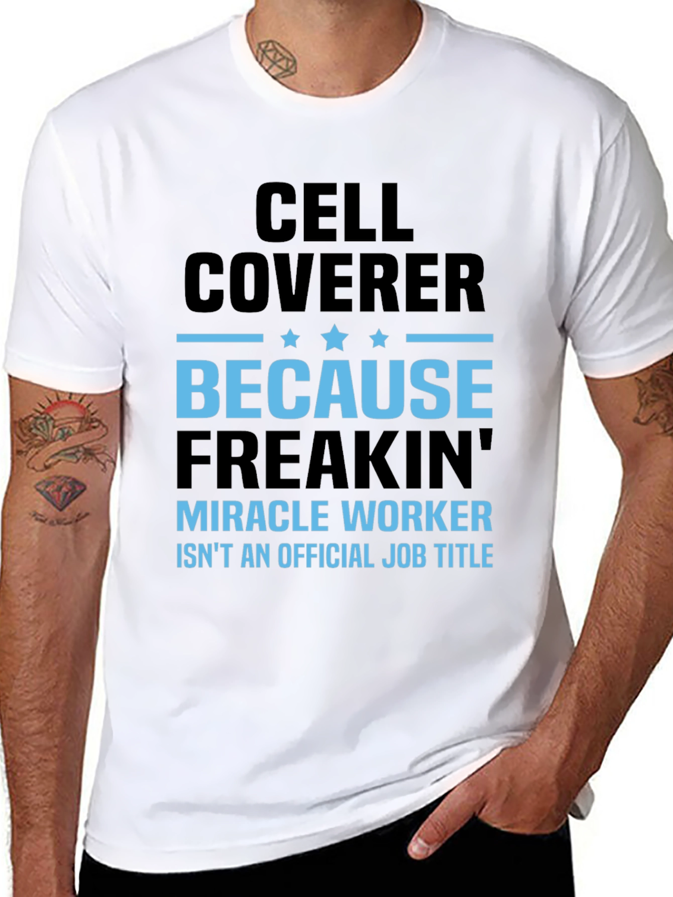 Cell Coverer Funny Job Title T-Shirt