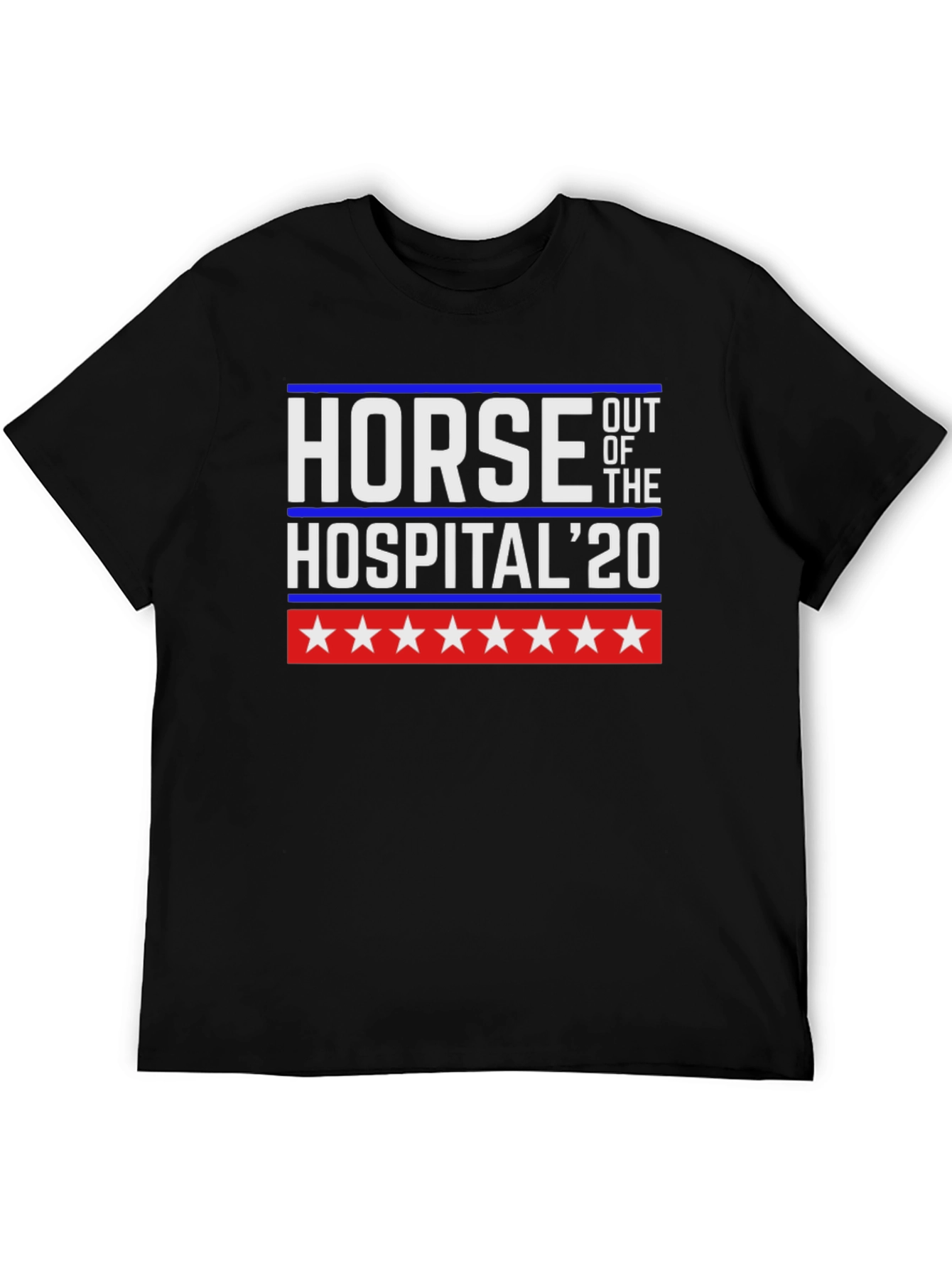 Horse Out of the Hospital 20 T-Shirt