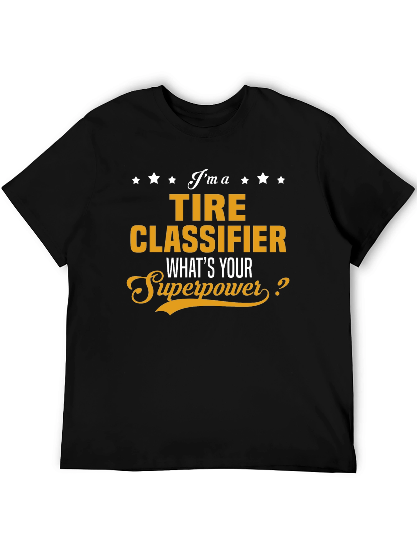 Tire Classifier Superpower T-Shirt