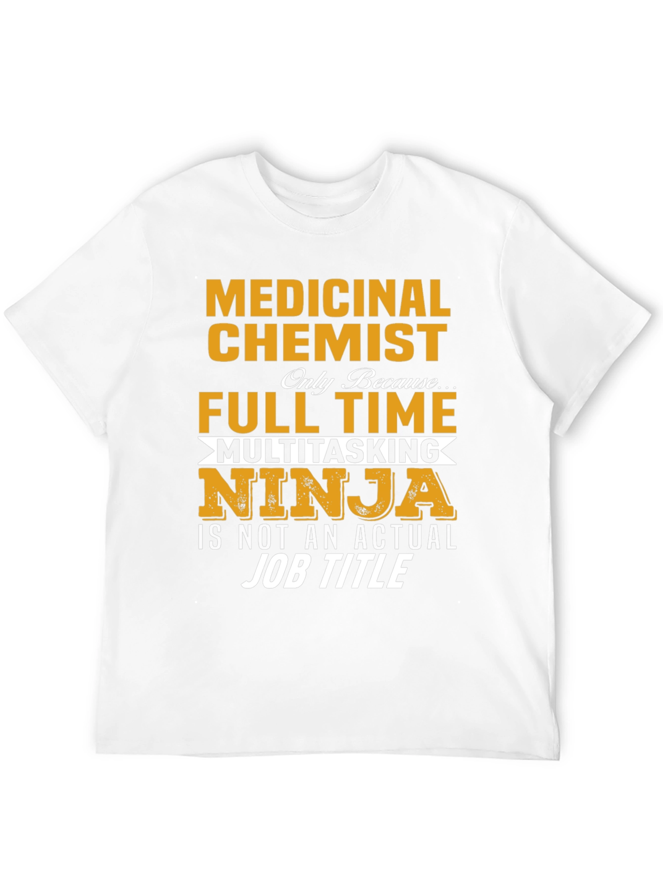 Medicinal Chemist Ninja Job T-Shirt