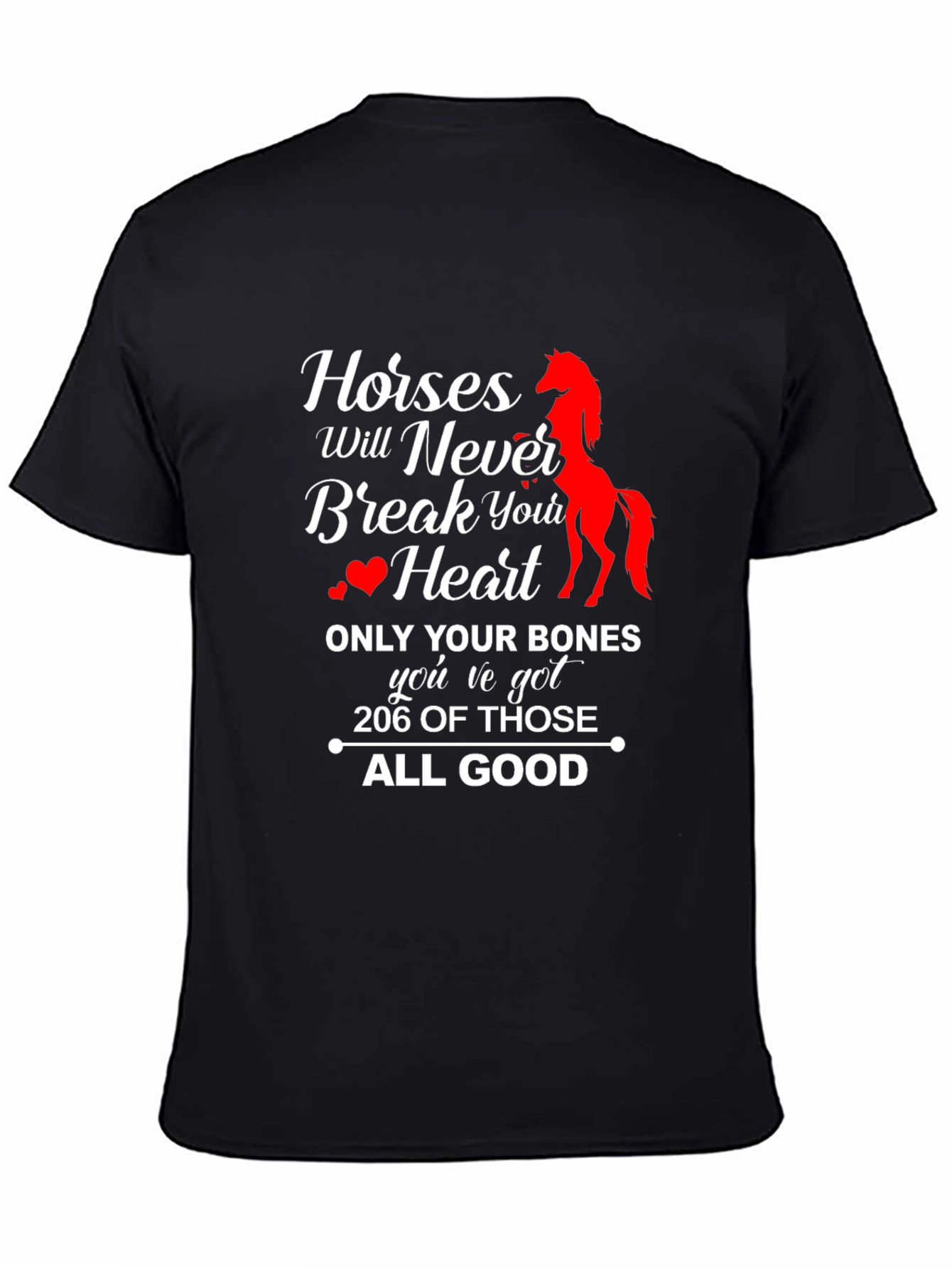 Horses Will Never Break Your Heart T-Shirt