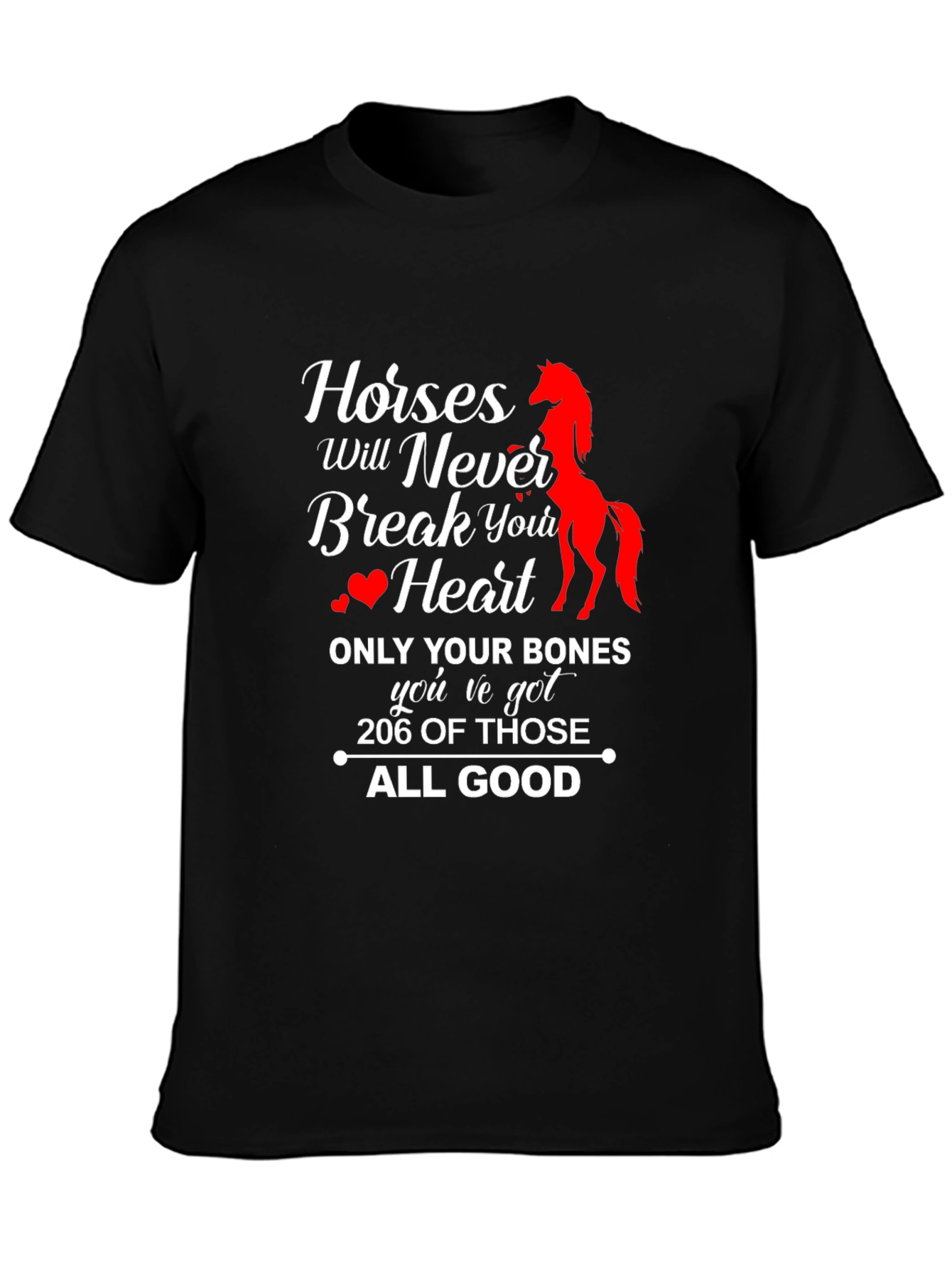 Horses Will Never Break Your Heart T-Shirt