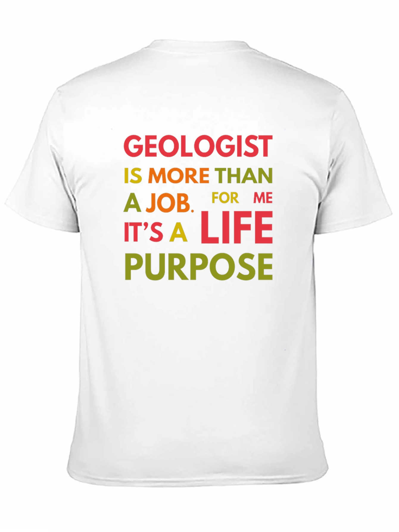 Geologist Life Purpose Graphic T-Shirt