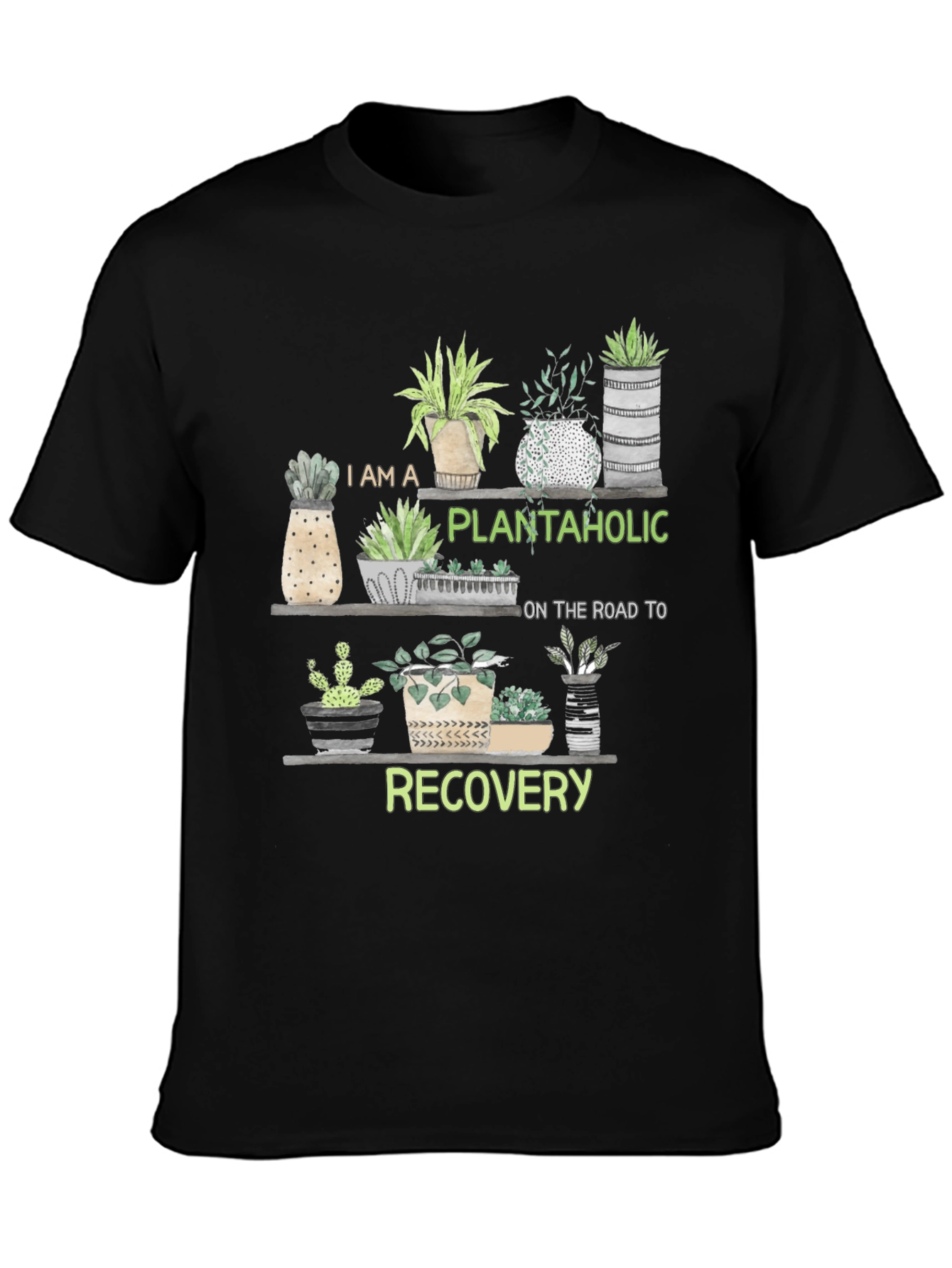 Plantaholic Recovery T-Shirt