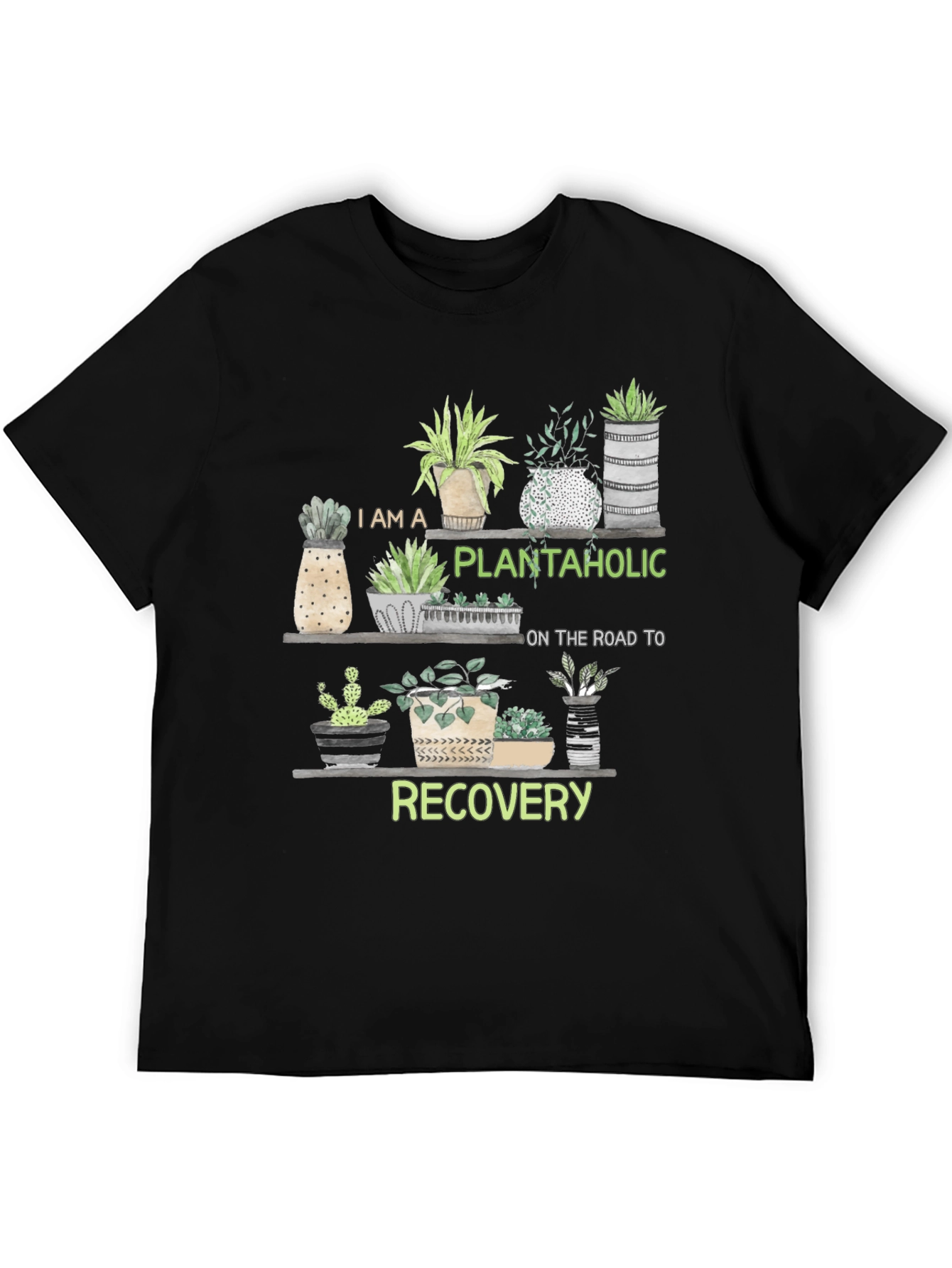 Plantaholic Recovery T-Shirt