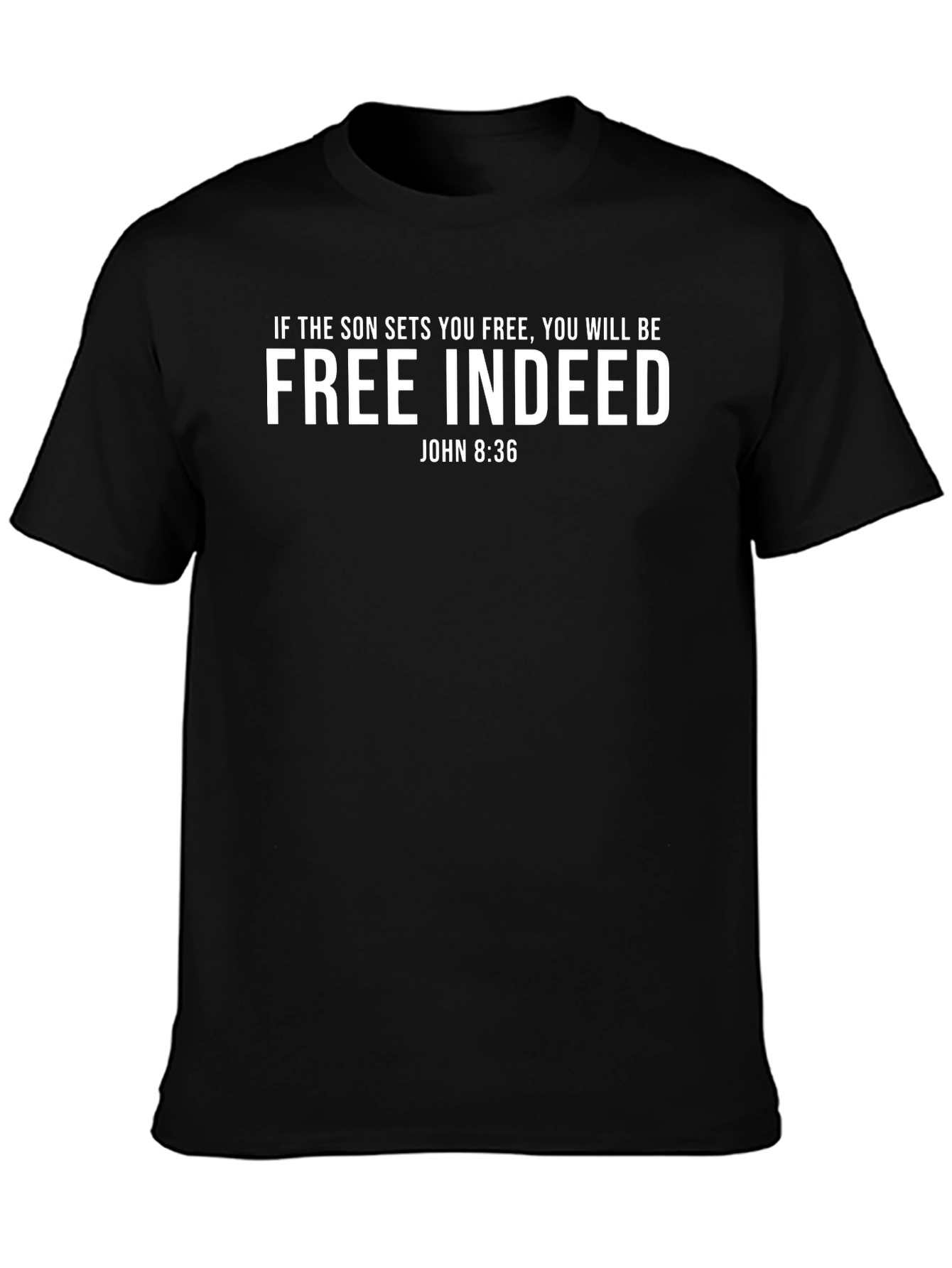 Free Indeed T-Shirt - Religious Graphic Tee