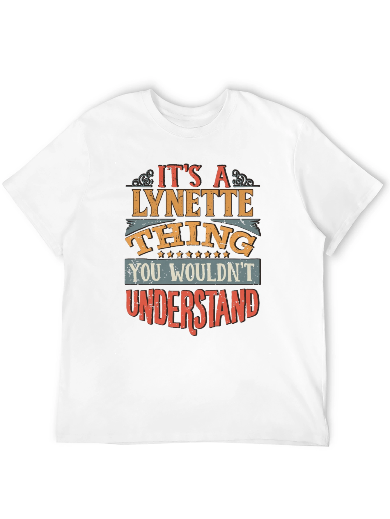 Its A Lynette Thing T-Shirt