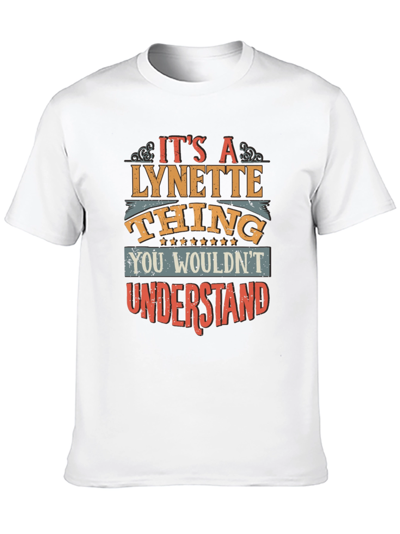Its A Lynette Thing T-Shirt