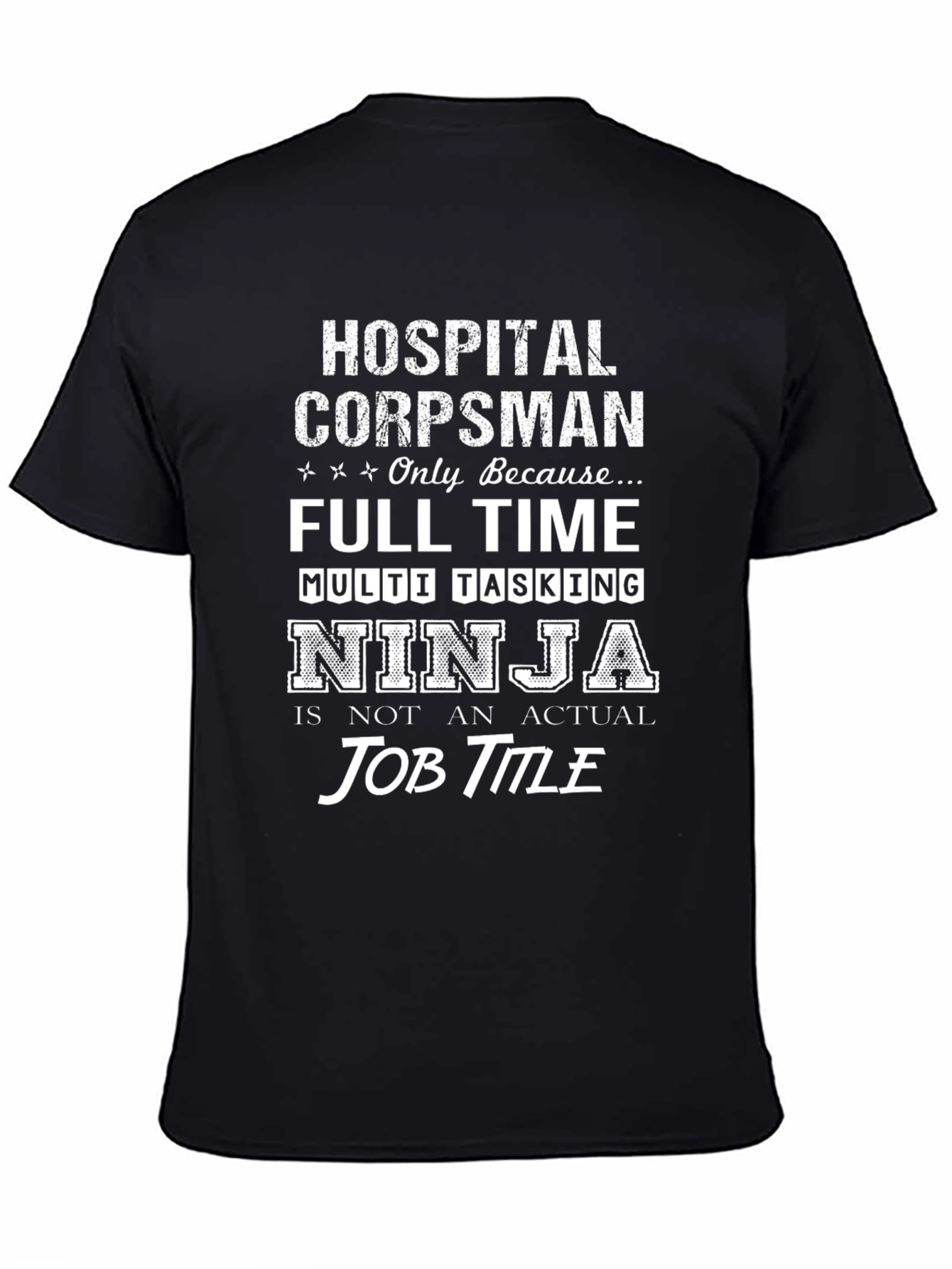 Hospital Corpsman Ninja Job Title T-Shirt