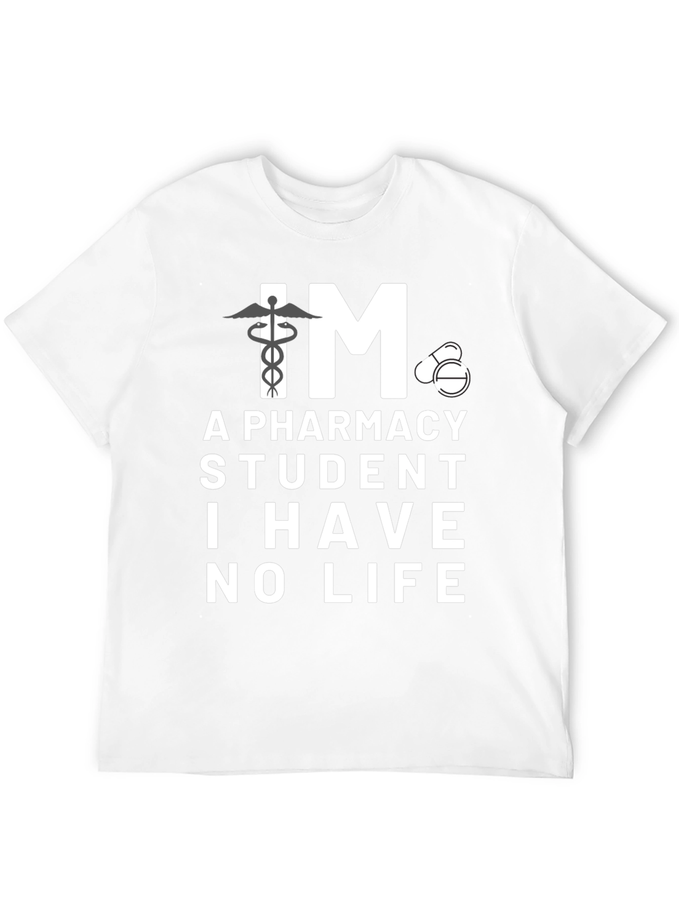 Pharmacy Student Funny Graphic T-Shirt