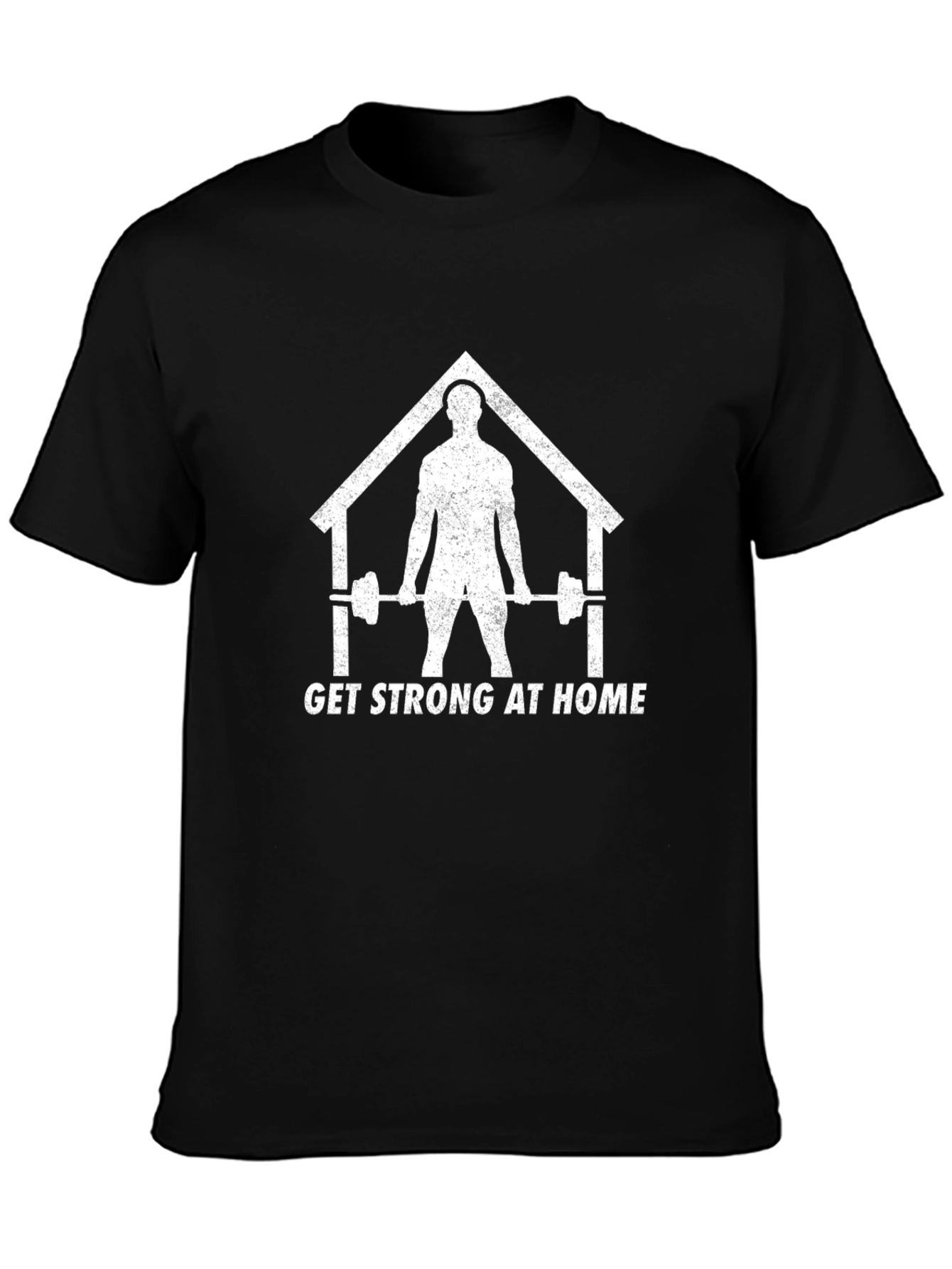 Get Strong At Home Black T-Shirt - Weightlifting