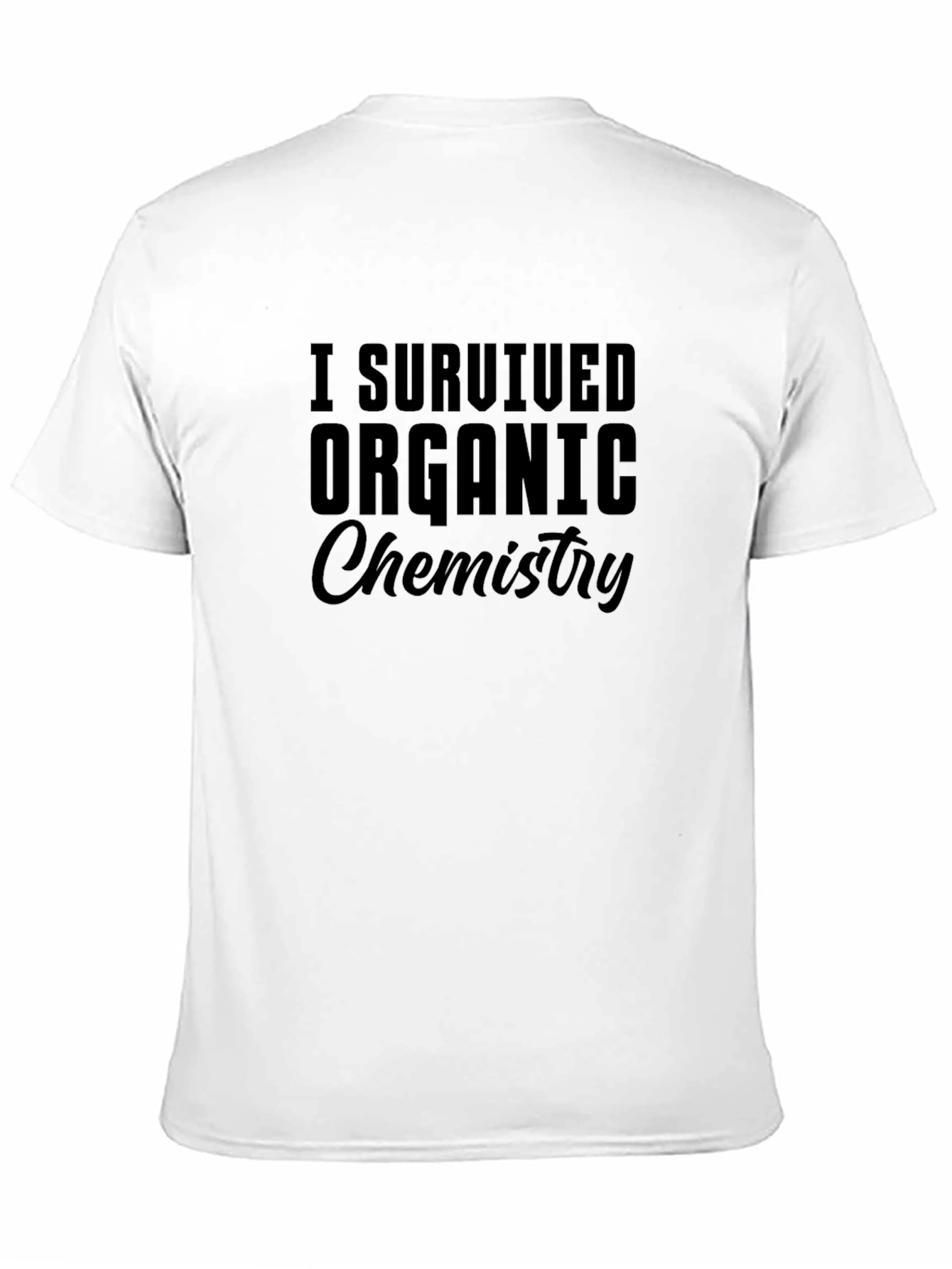 I Survived Organic Chemistry Black T-Shirt