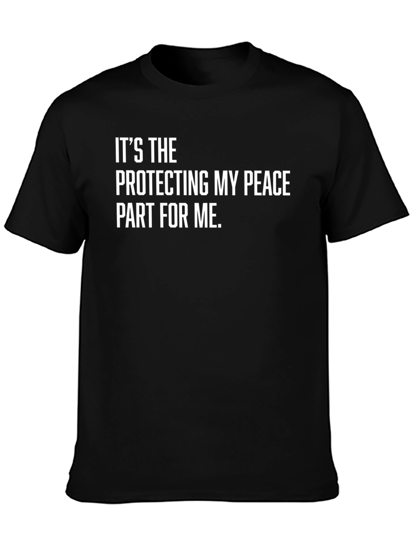 Protecting My Peace Black T-Shirt